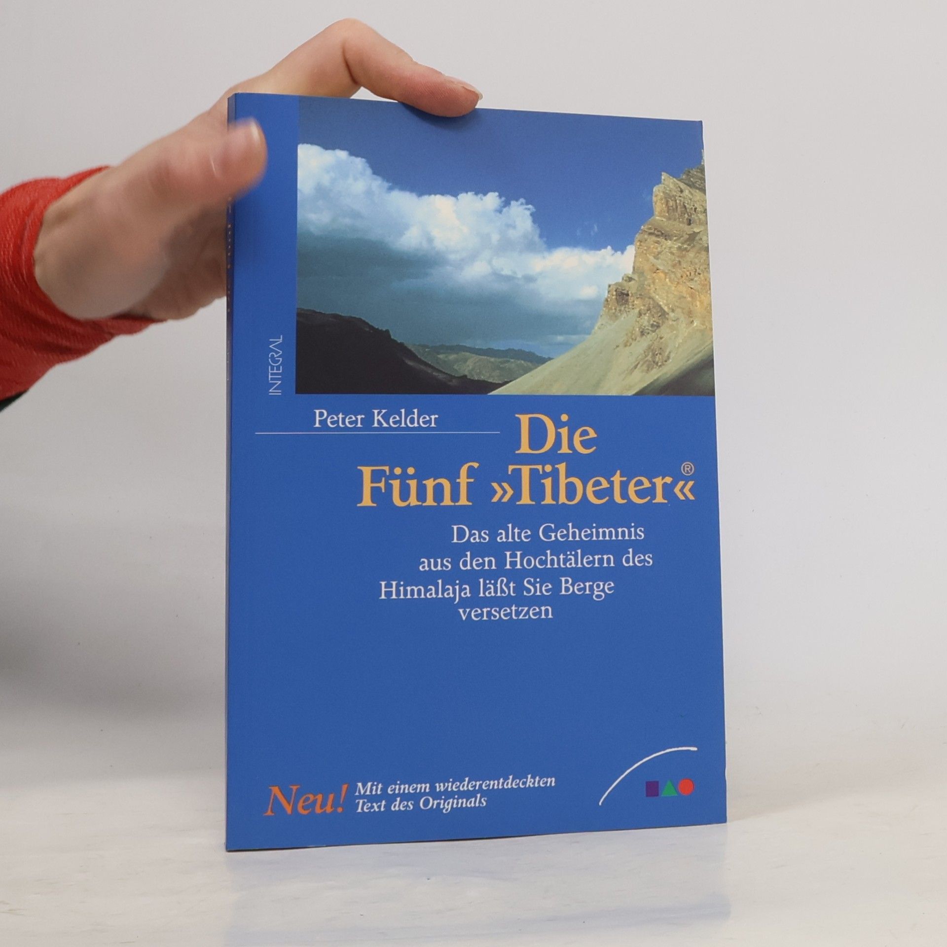 Peter Kelder Die fünf "Tibeter"