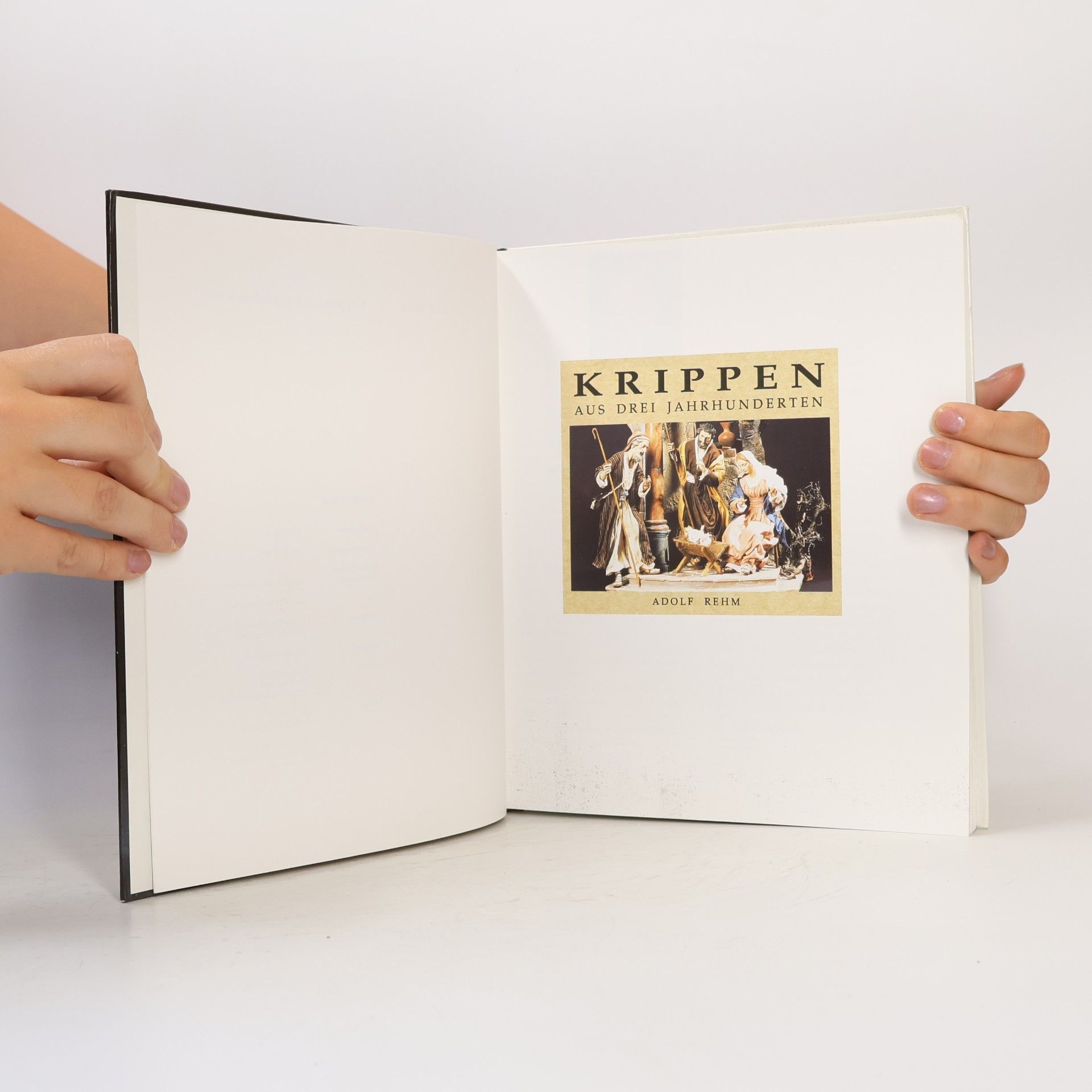 Adolf Rehm Krippen aus drei Jahrhunderten