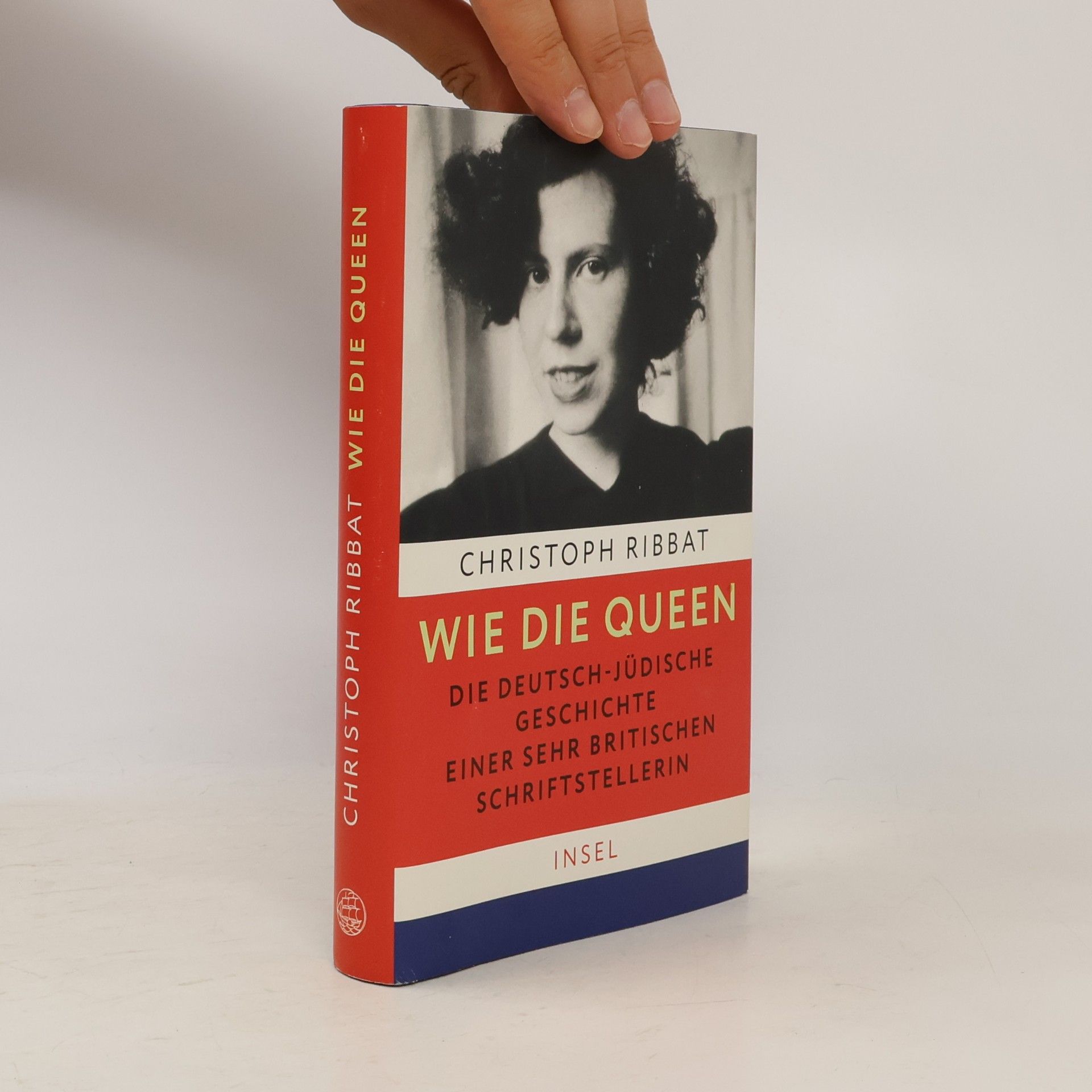 Christoph Ribbat Wie die Queen. Die deutsch-jüdische Geschichte einer sehr britischen Schriftstellerin