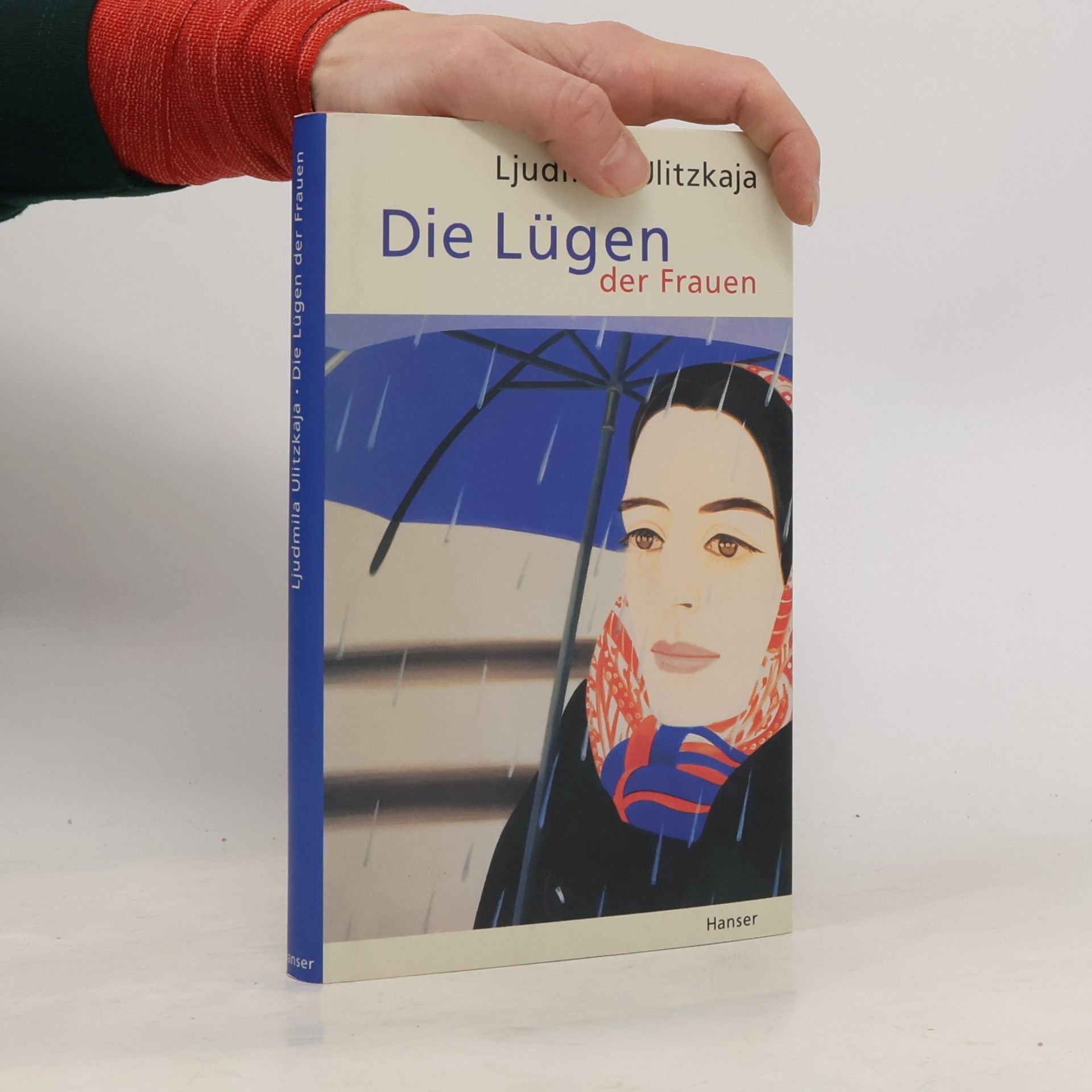 Ljudmila Jewgenjewna Ulizkaja Die Lügen der Frauen