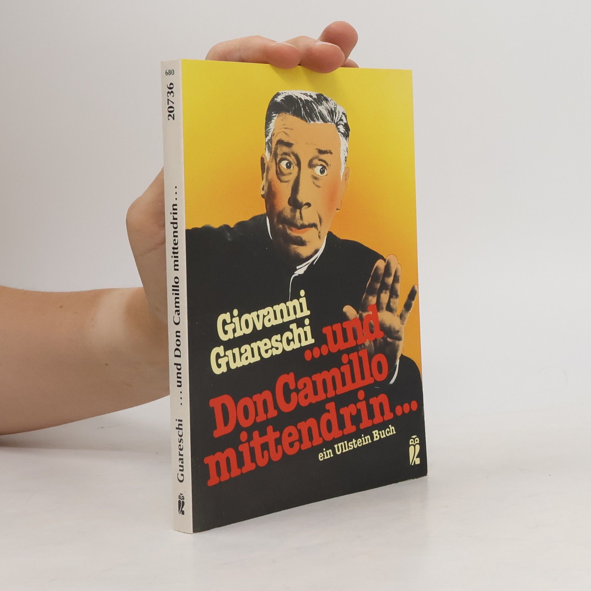 Giovannino Guareschi Und Don Camillo mittendrin . . .