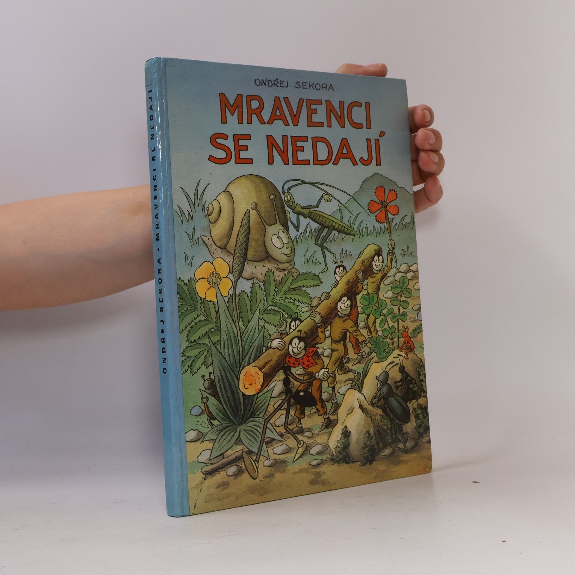 Ondřej Sekora Mravenci se nedají