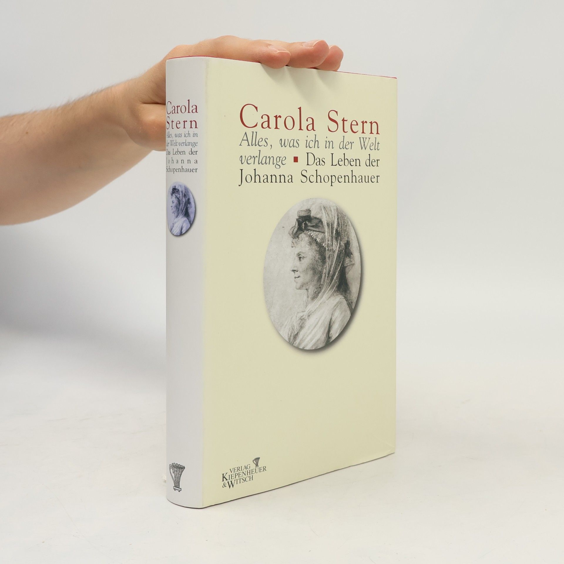 Carola Stern Alles, was ich in der Welt verlange