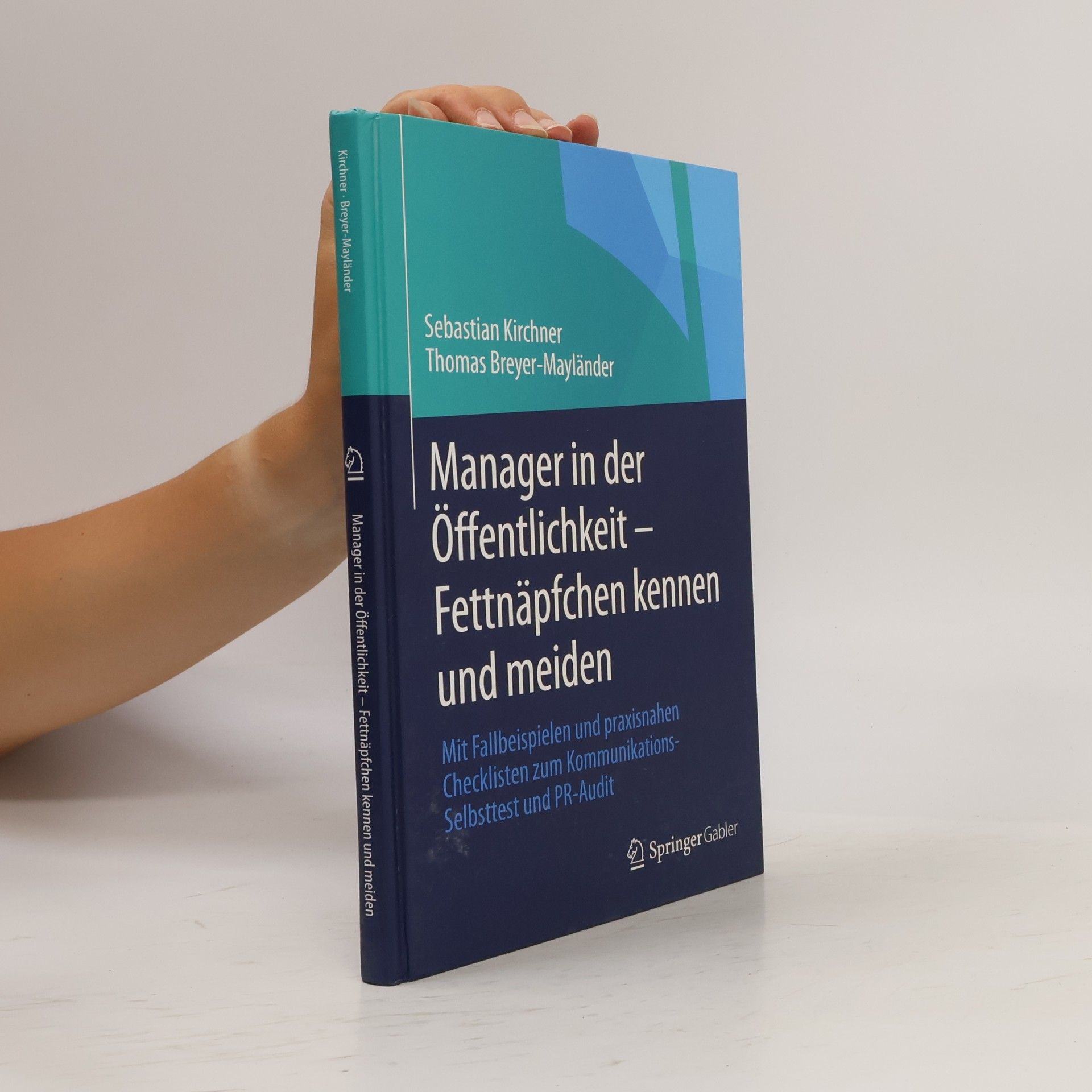 Sebastian Kirchner Manager in der Öffentlichkeit - Fettnäpfchen kennen und meiden