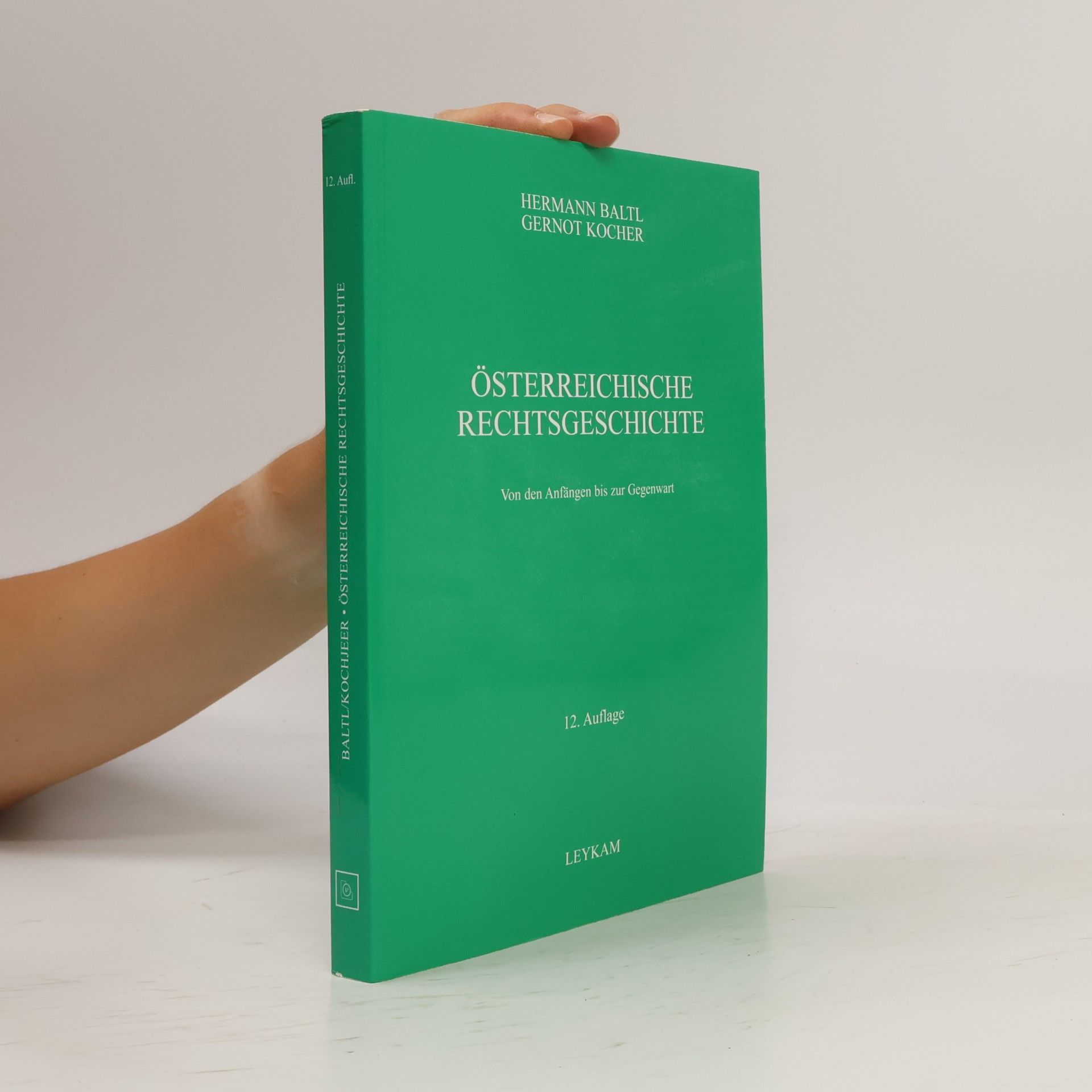 Hermann Baltl Österreichische Rechtsgeschichte