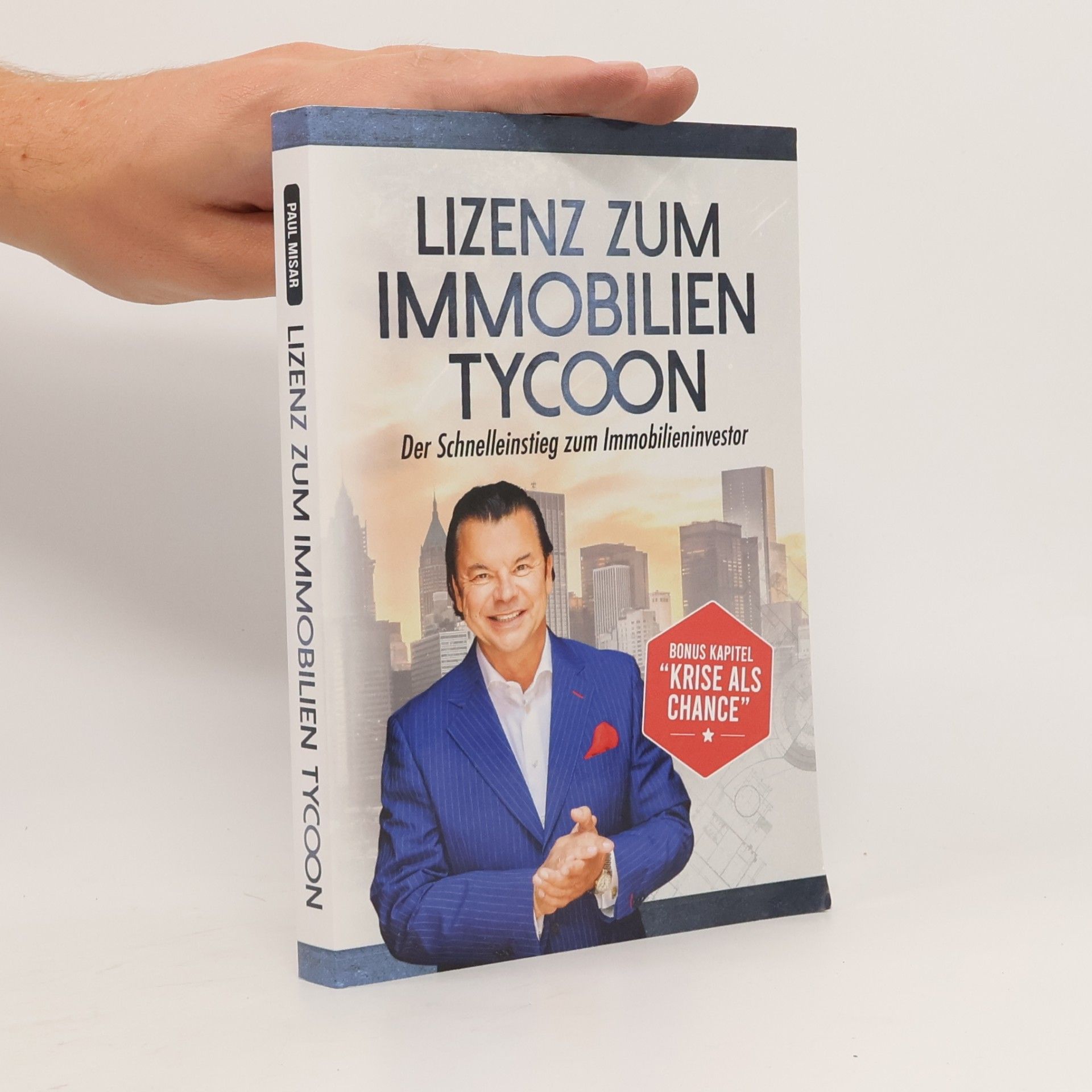Paul Misar Lizenz zum Immobilientycoon