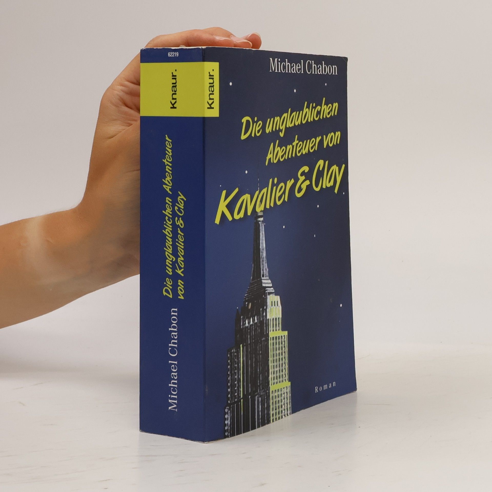 Michael Chabon Die unglaublichen Abenteuer von Kavalier & Clay