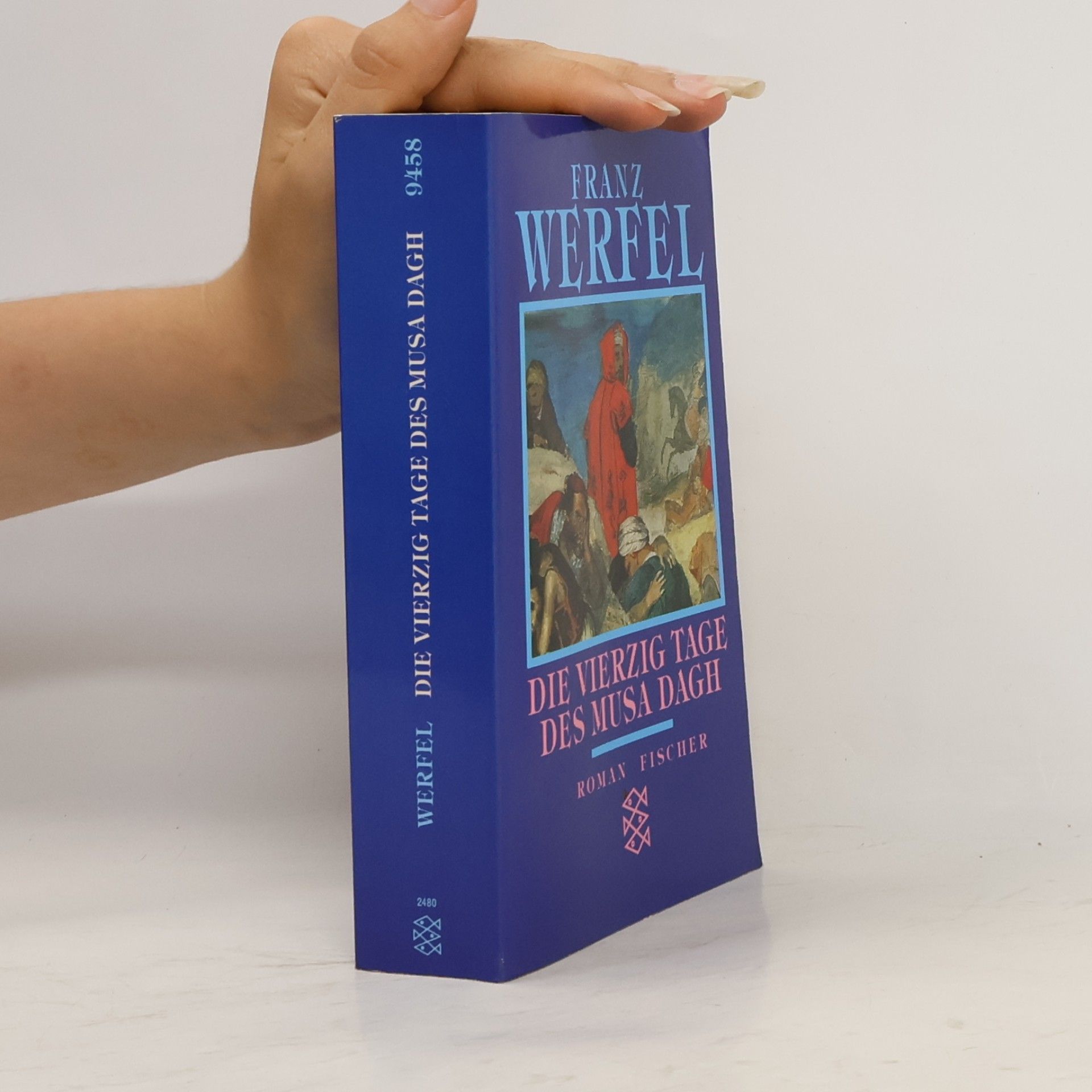Franz Werfel Die vierzig Tage des Musa Dagh