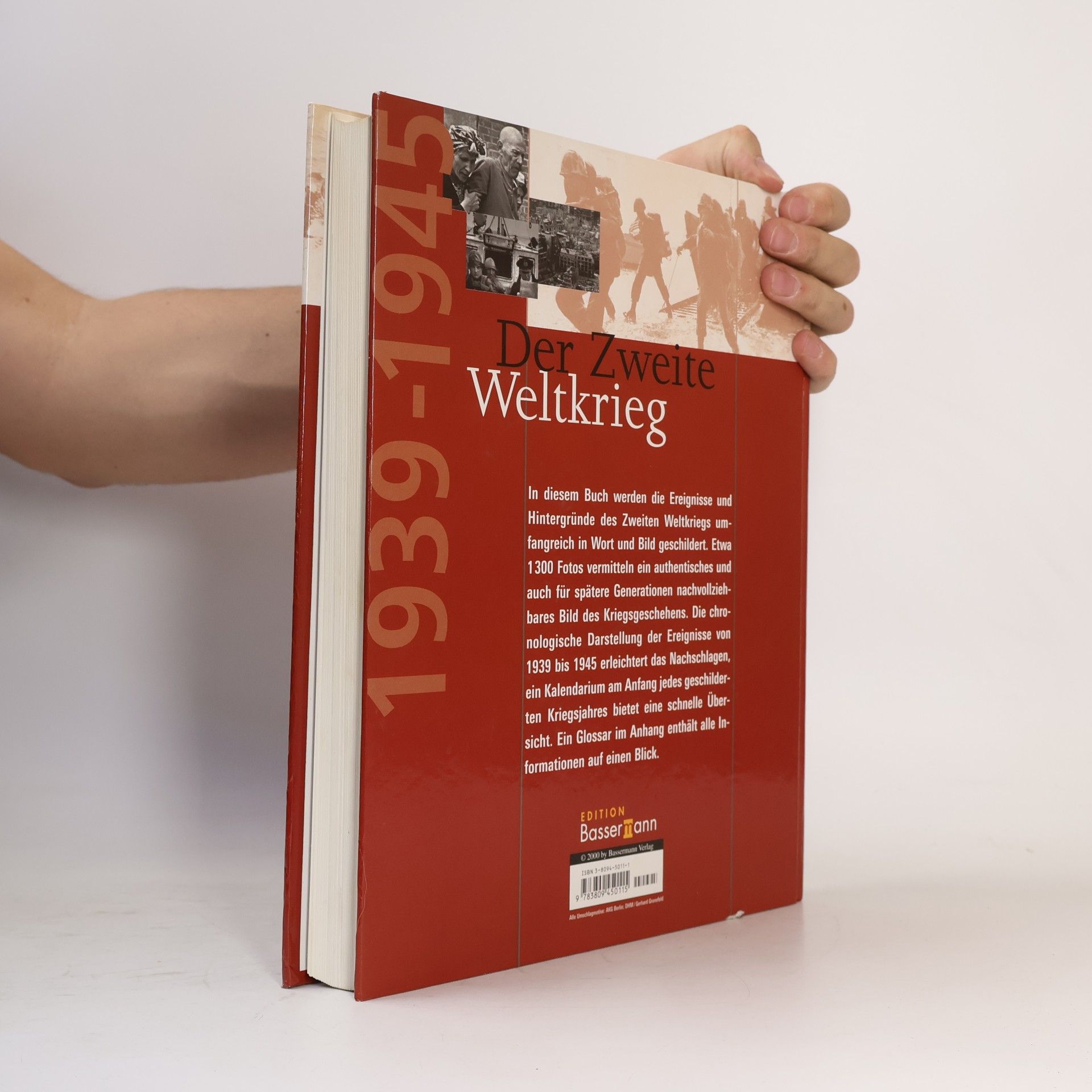 Brigitte Esser Der Zweite Weltkrieg 1939 - 1945. Ereignisse und Hintergründe in Wort und Bild.
