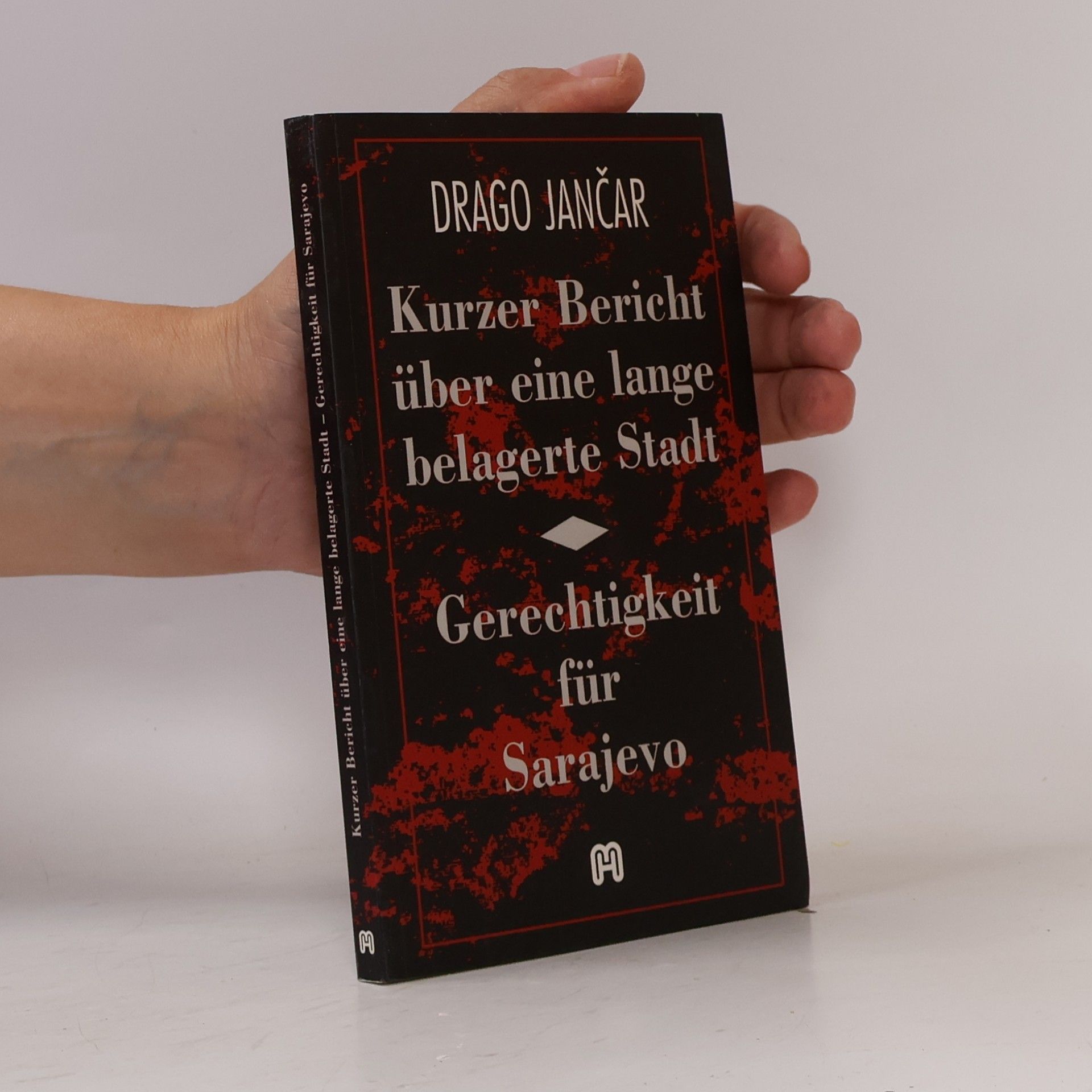 Drago Jančar Kurzer Bericht über eine lange belagerte Stadt