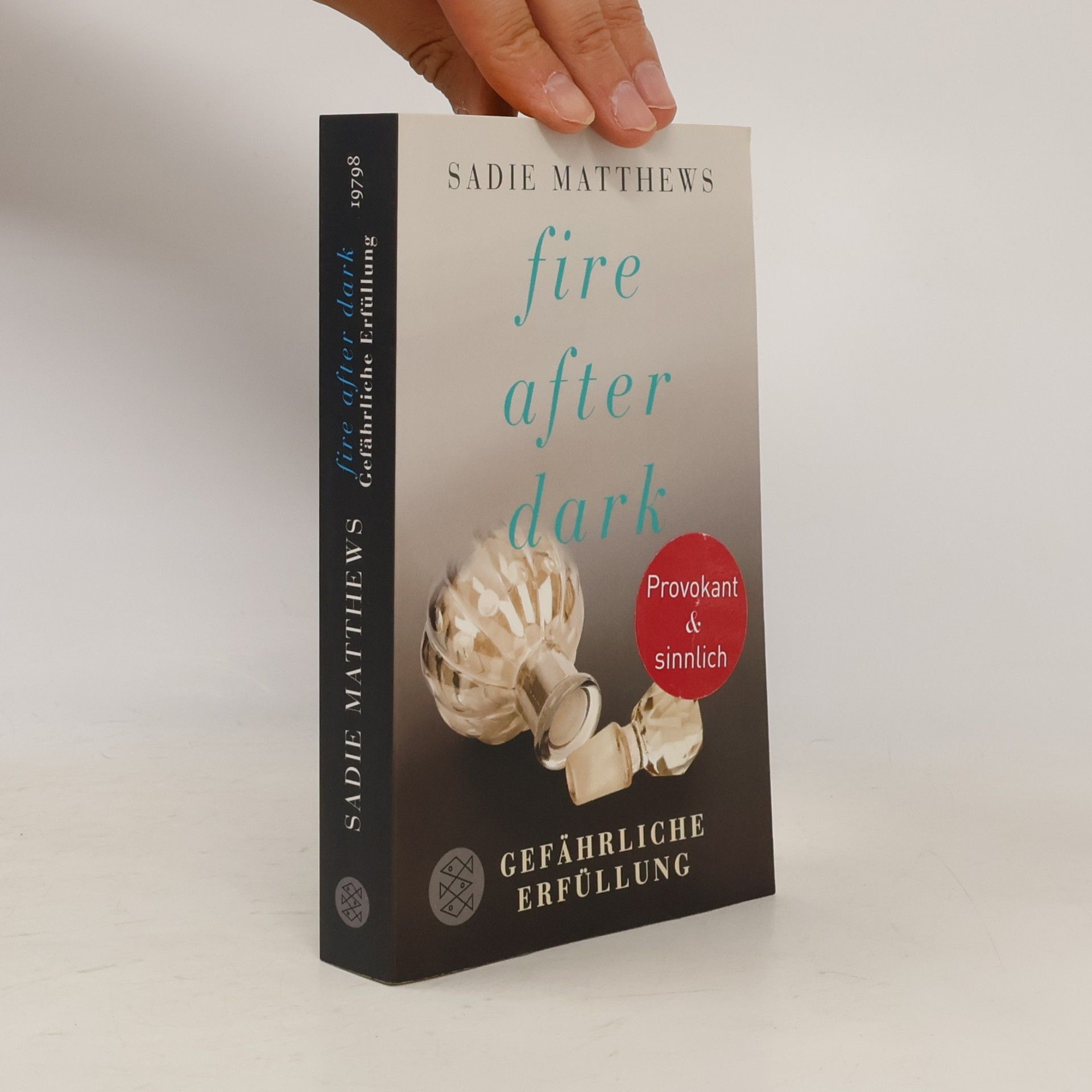 Sadie Matthews Fire after Dark - Gefährliche Erfüllung