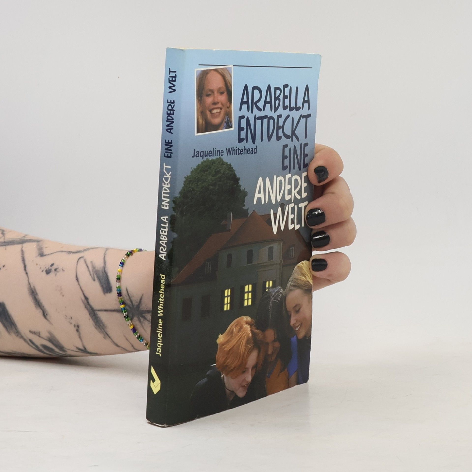 Jaqueline Whitehead Arabella entdeckt eine andere Welt