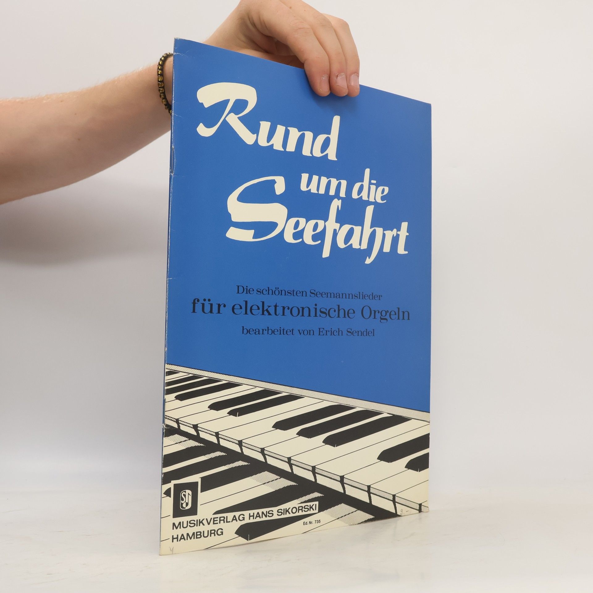 Erich Sendel Rund um die Seefahrt
