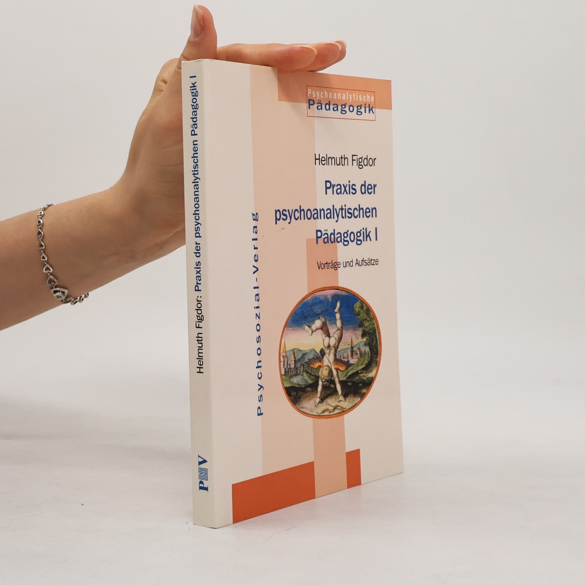 Praxis der psychoanalytischen Pädagogik
