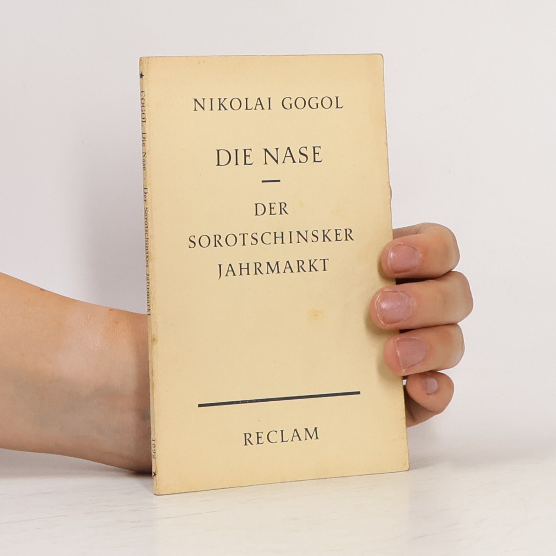 Nikolaj Vasilevič Gogol Die Nase. Der Sorotschinsker Jahrmarkt