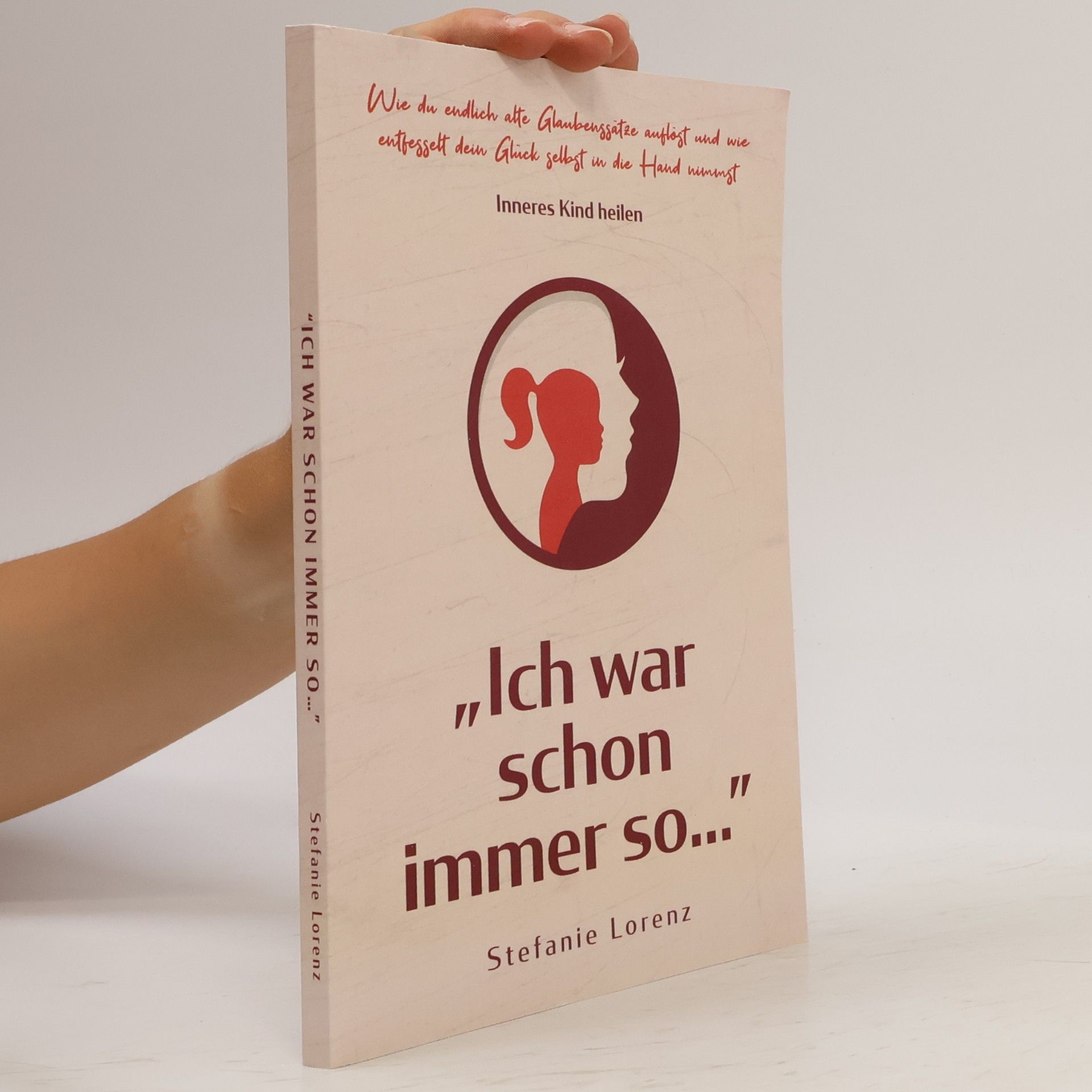 Stefanie Lorenz Inneres Kind heilen: ,,Ich war schon immer so…”