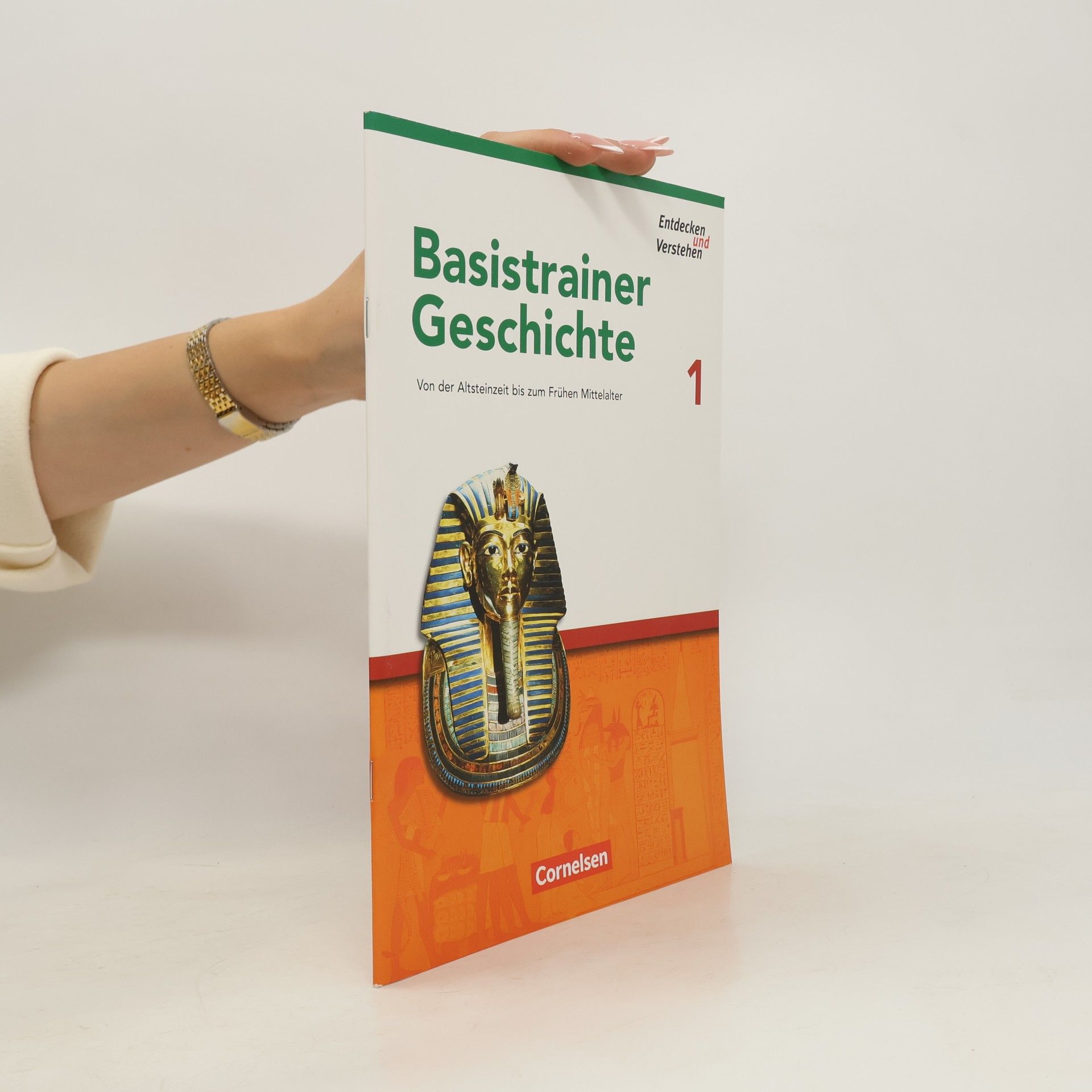 Entdecken und Verstehen. Basistrainer Geschichte - 1: Von der Altsteinzeit bis zum Frühen Mittelalter - Mit Lösungsheft