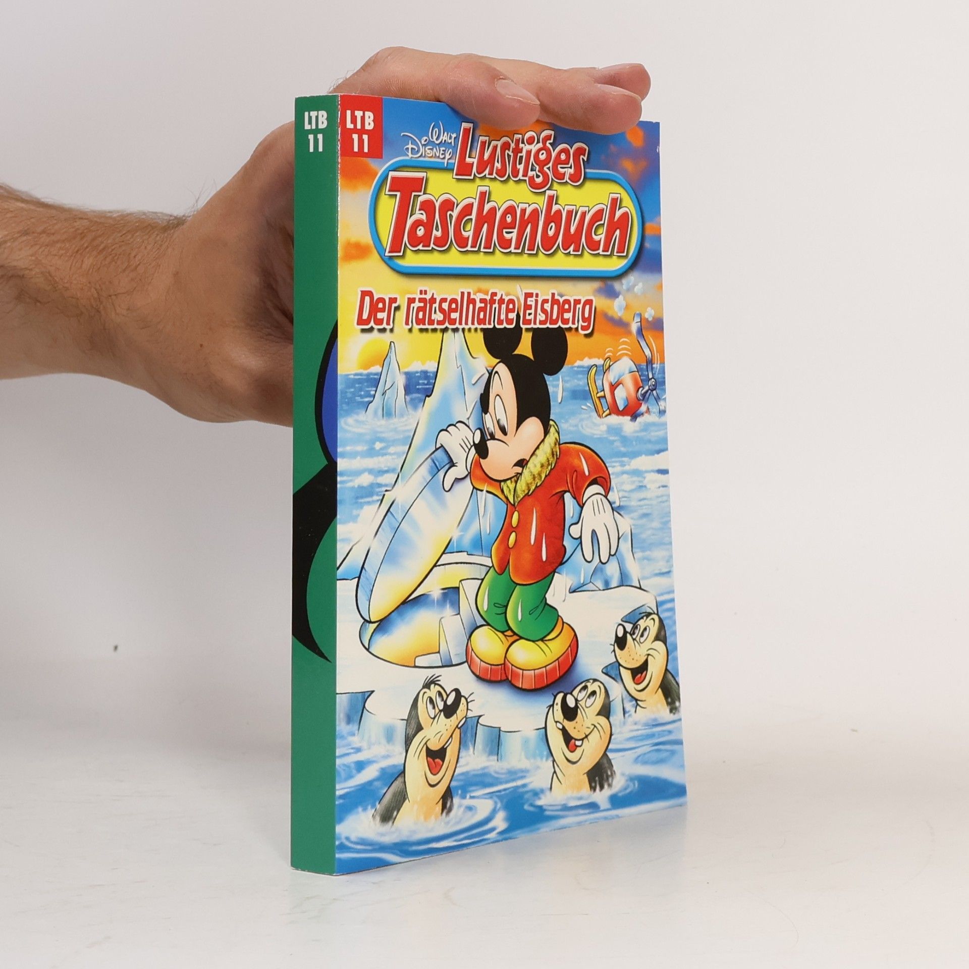 Walt Disney Lustiges Taschenbuch 11. Der rätselhafte Eisberg