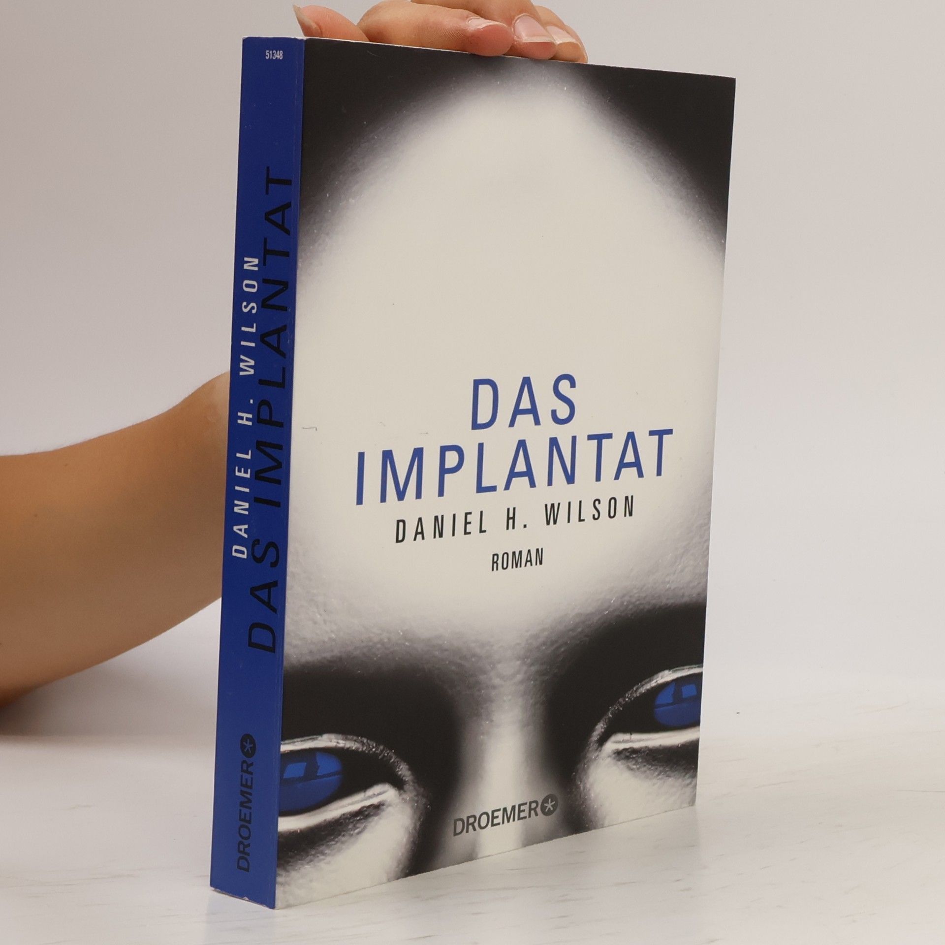 Daniel H. Wilson Das Implantat