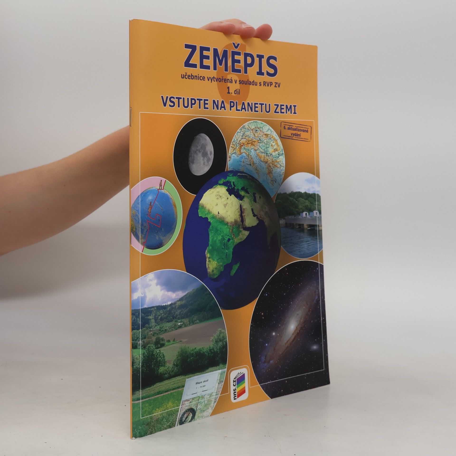 Zeměpis 6 : učebnice vytvořená v souladu s RVP ZV. 1. díl, Vstupte na planetu Zemi