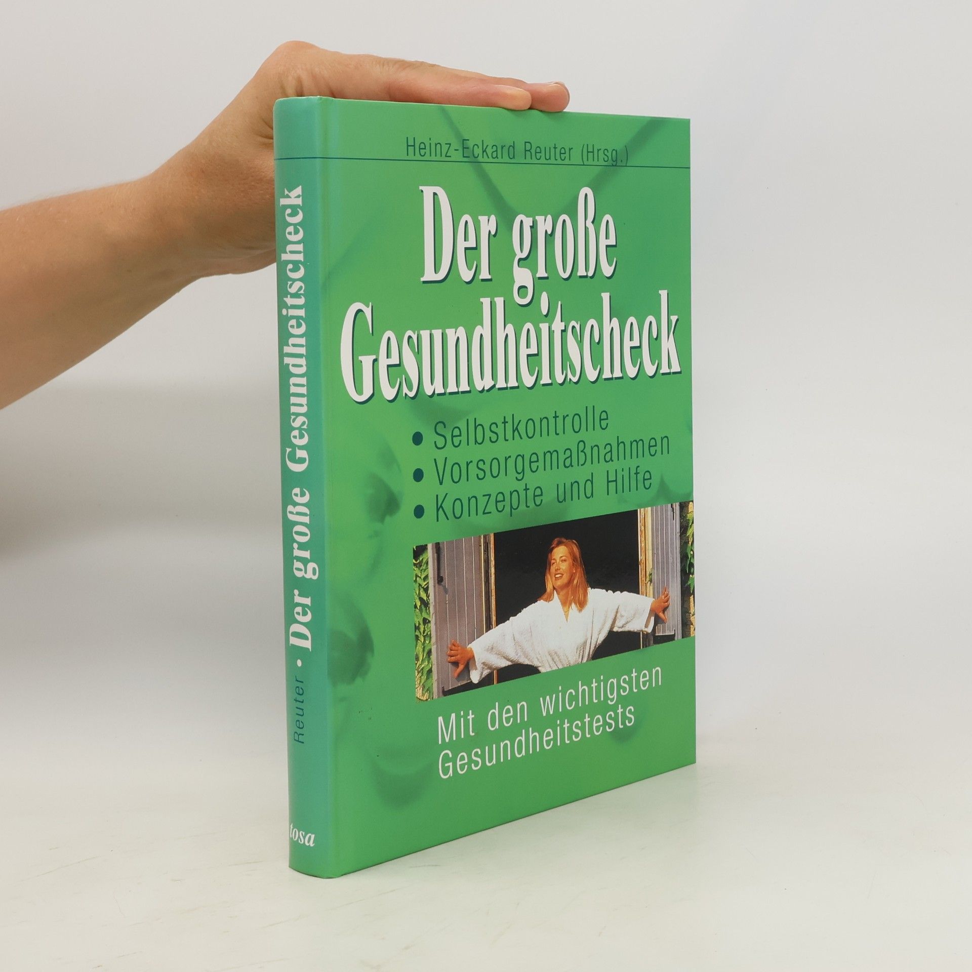 Heinz Eckard Reuter Der große Gesundheitscheck