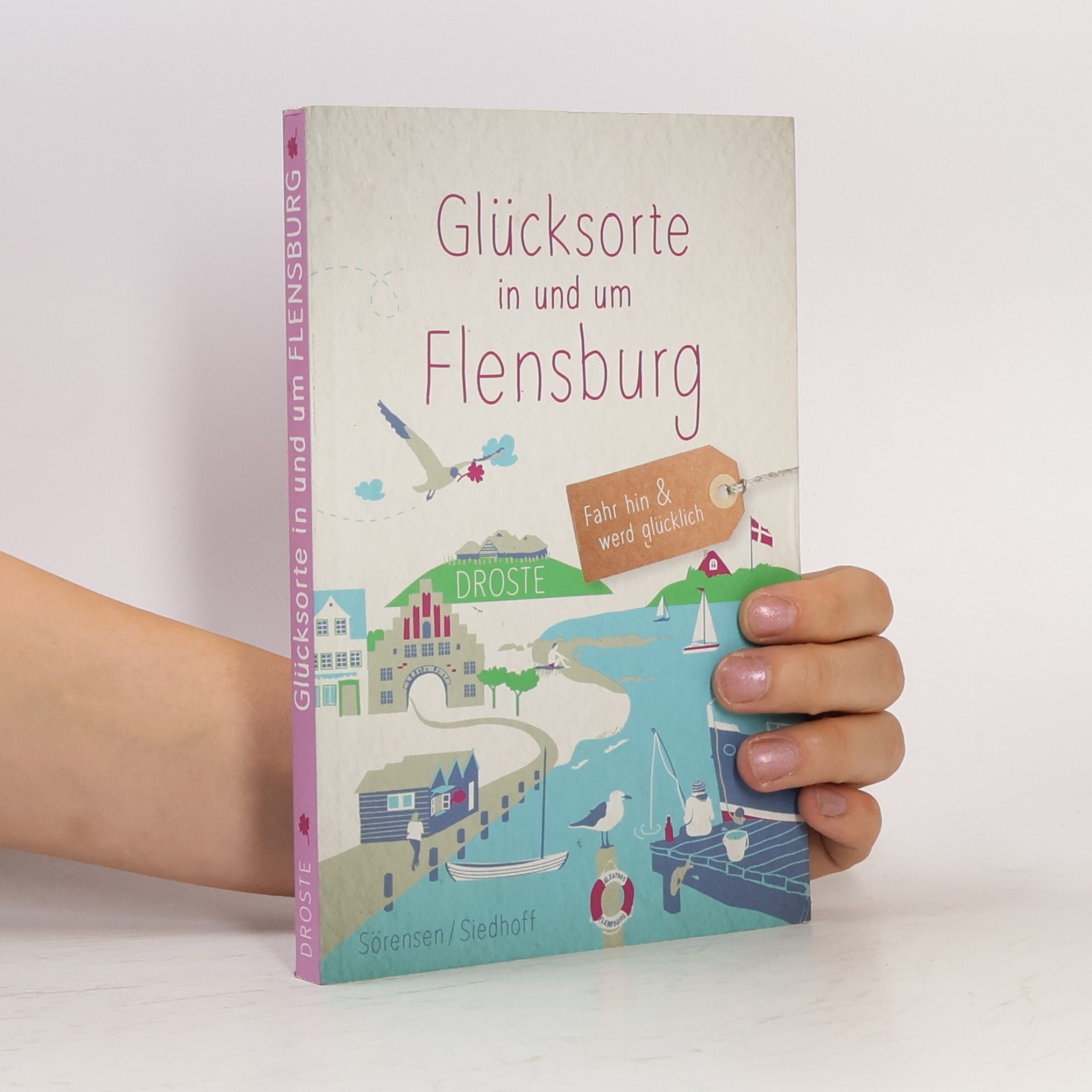 Sven Sörensen Glücksorte in und um Flensburg