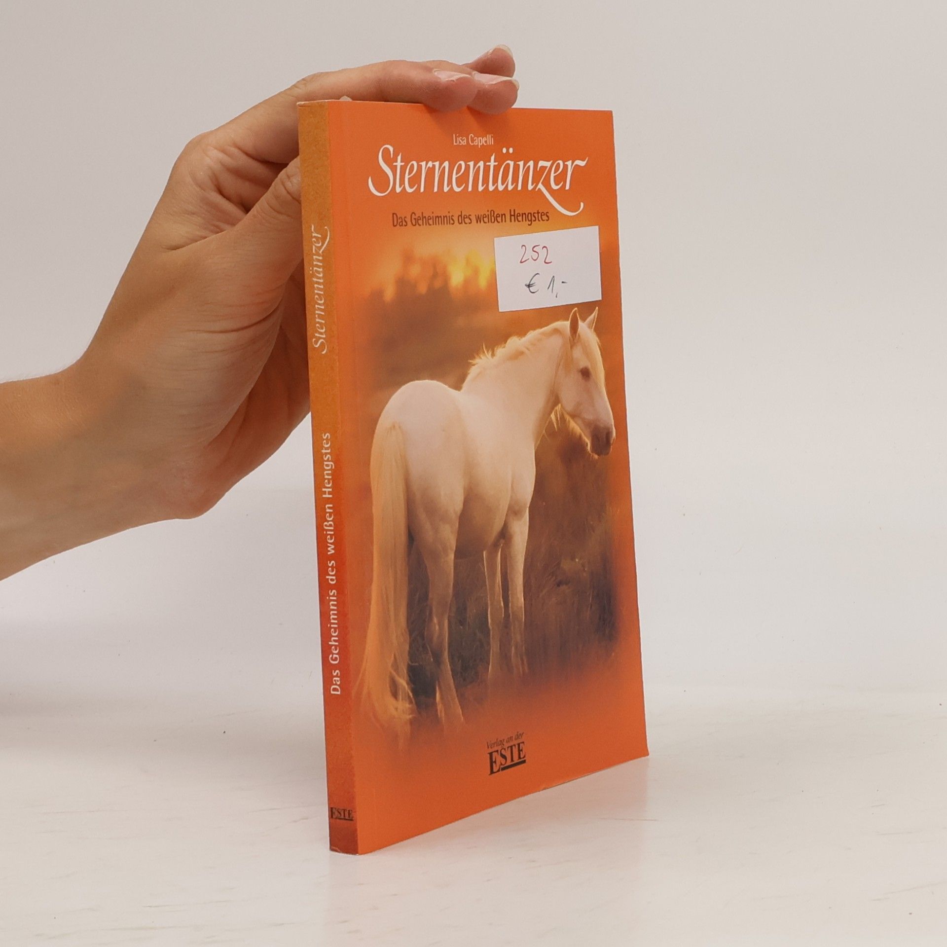 Lisa Capelli Sternentänzer. Das Geheimnis des weißen Hengstes
