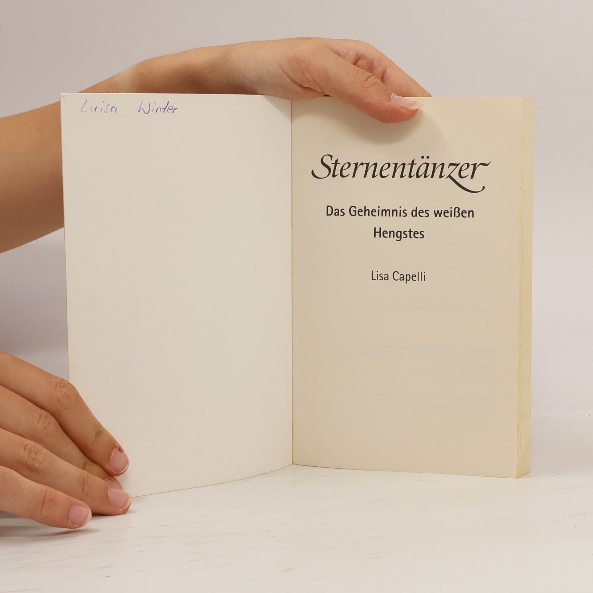Lisa Capelli Sternentänzer. Das Geheimnis des weißen Hengstes