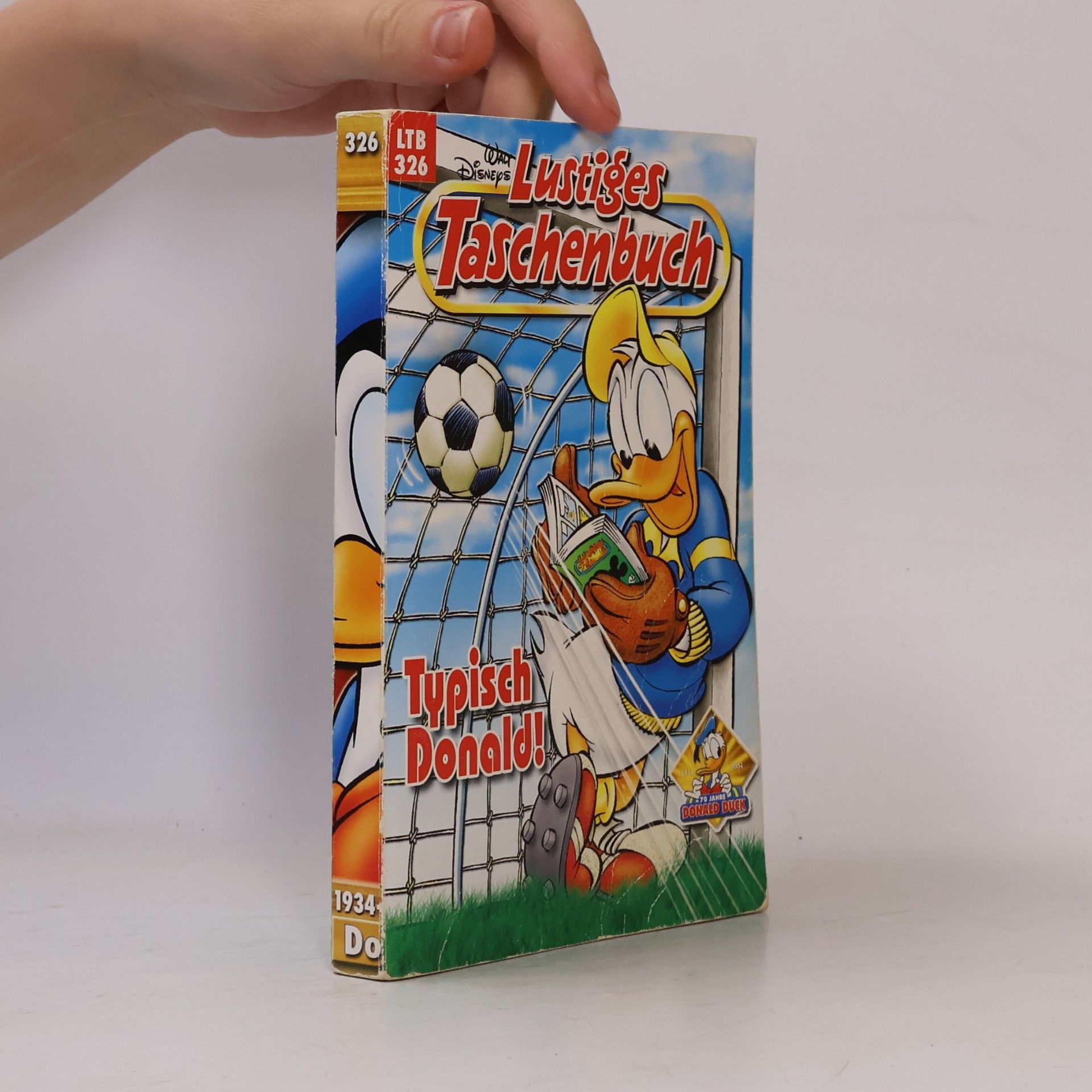 Walt Disney Lustiges Taschenbuch 326. Typisch Donald!