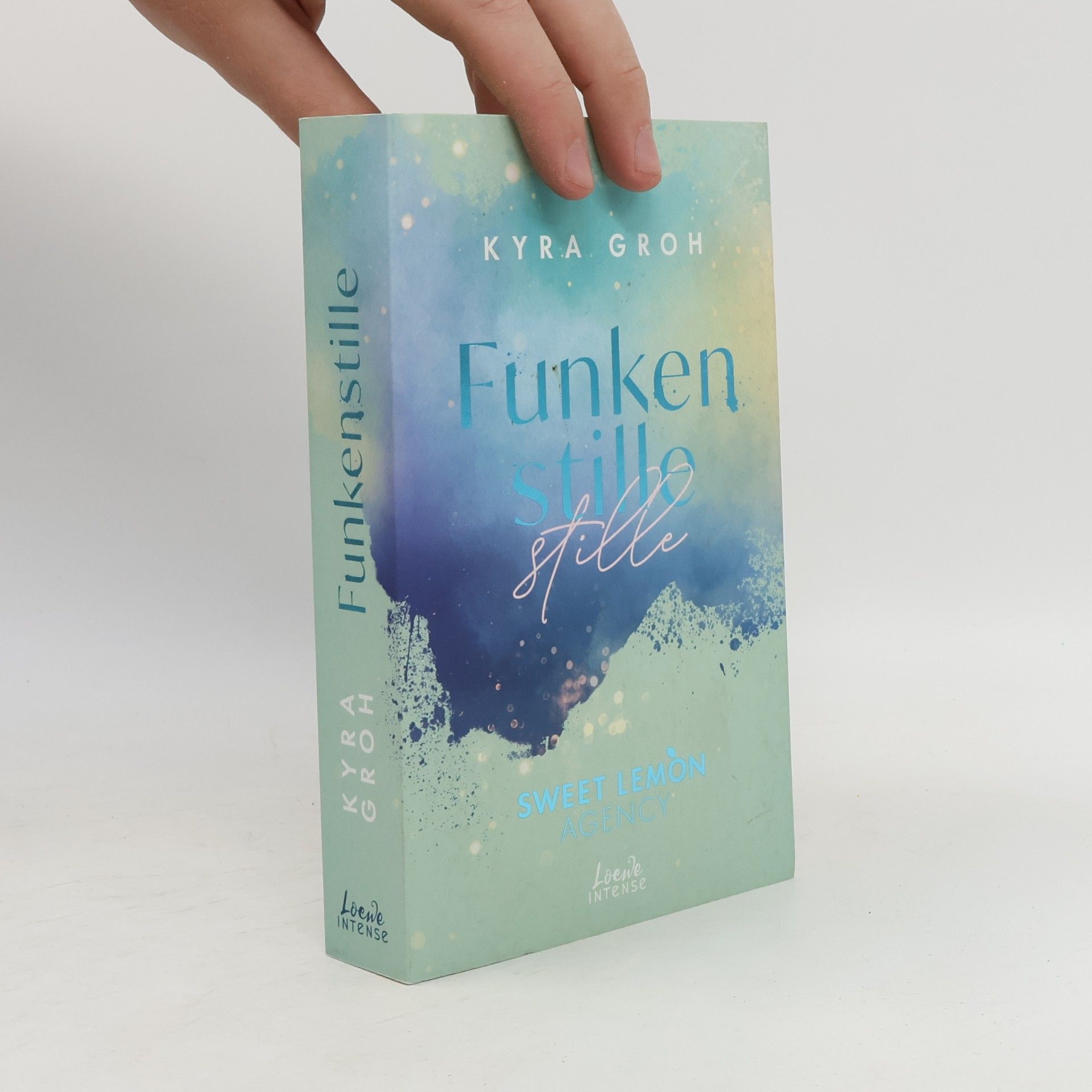 Kyra Groh Funkenstille / Sweet Lemon Agency Bd.3