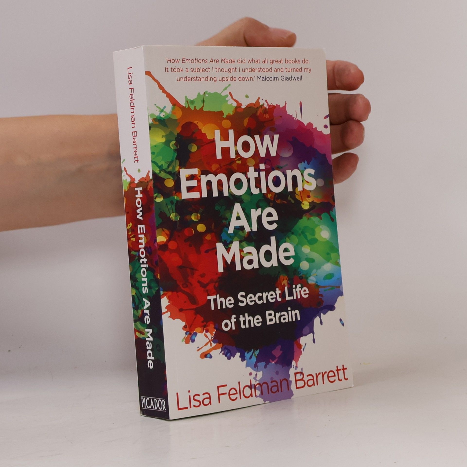 Lisa Feldman Barrett How emotions are made : the secret life of the brain