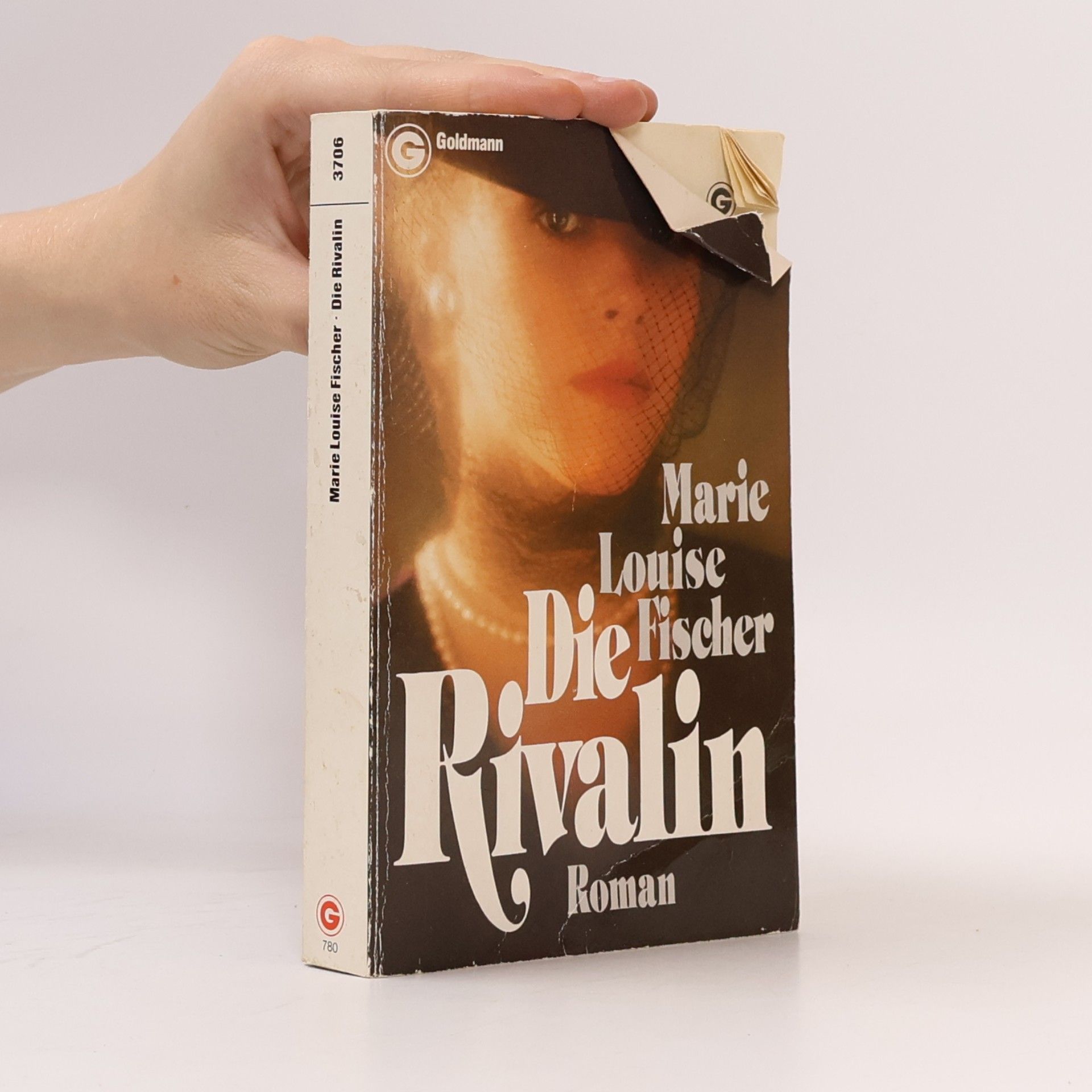 Marie Louise Fischer Die Rivalin. Roman
