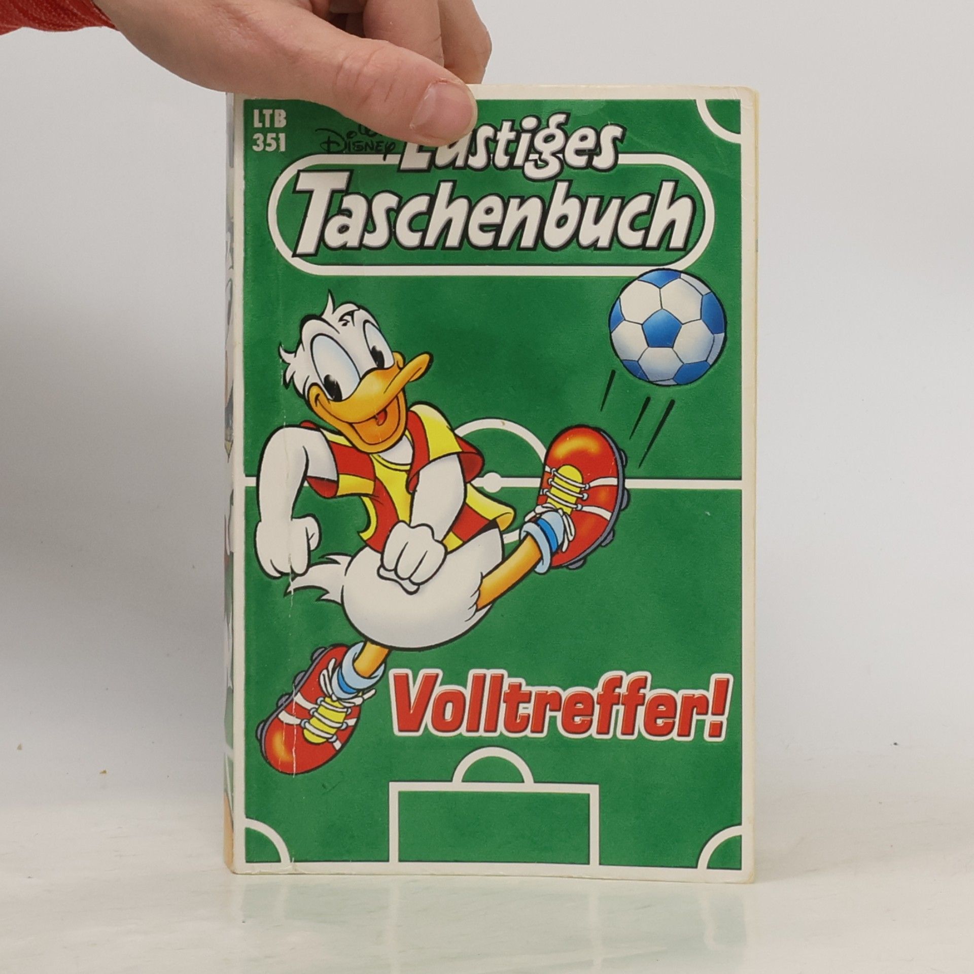 Walt Disney Lustiges Taschenbuch 351. Volltreffer!