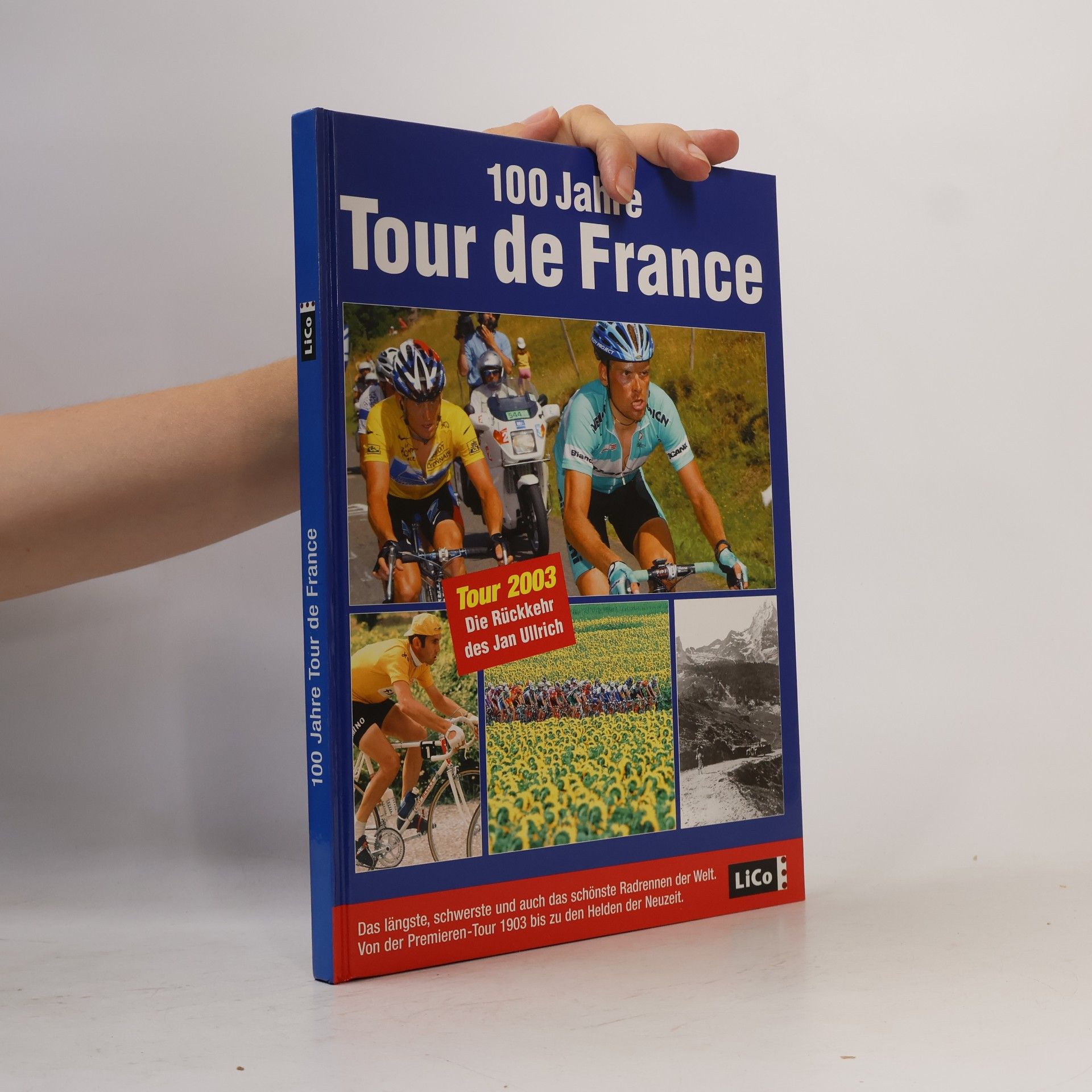 Autorenkollektiv 100 Jahre Tour de France