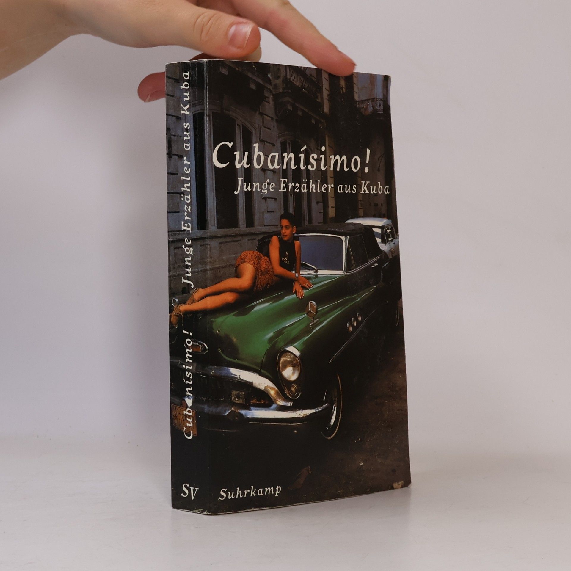 Michi Strausfeld Cubanísimo! Junge Erzähler aus Kuba
