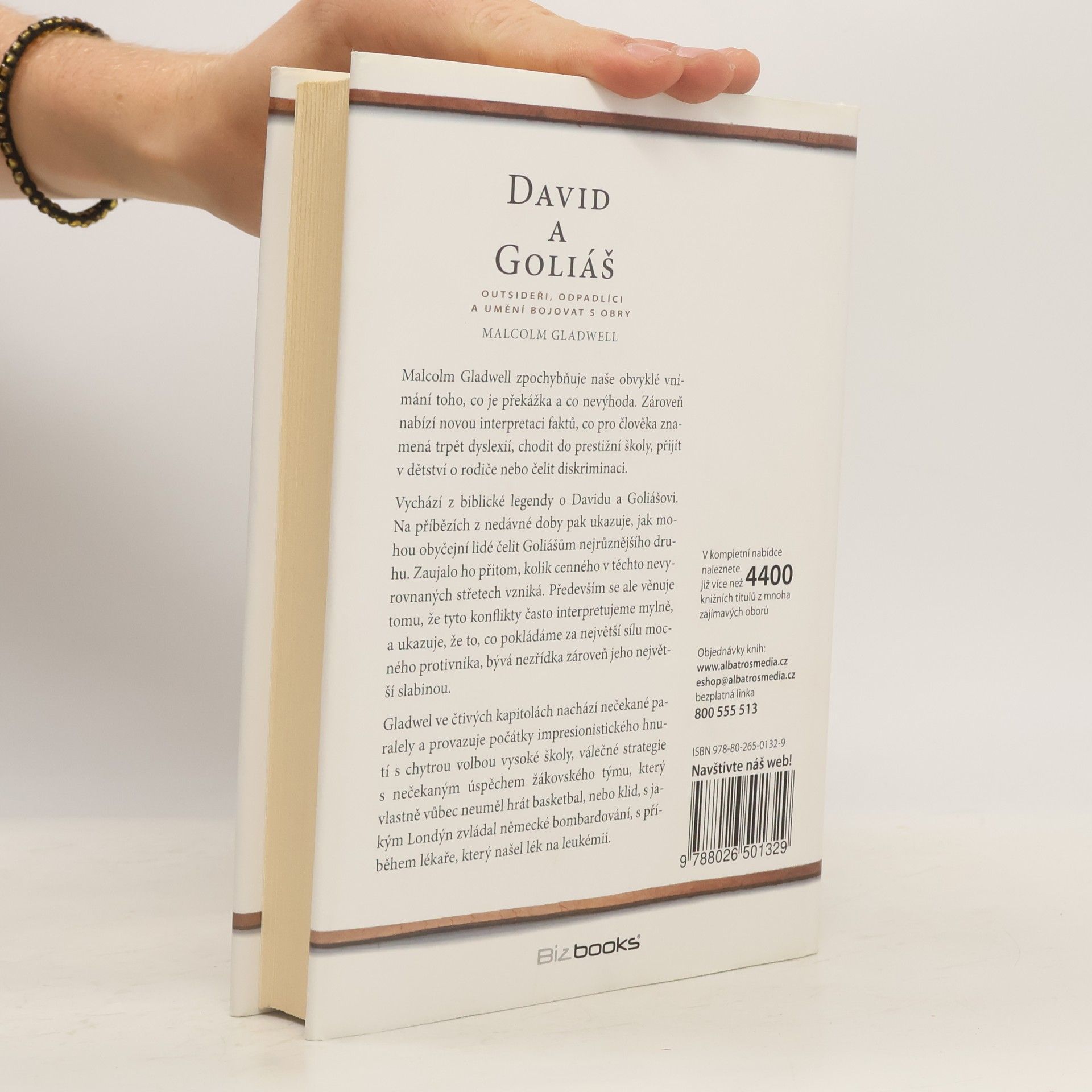 Malcolm Gladwell David a Goliáš. Outsideři, odpadlíci a umění bojovat s obry