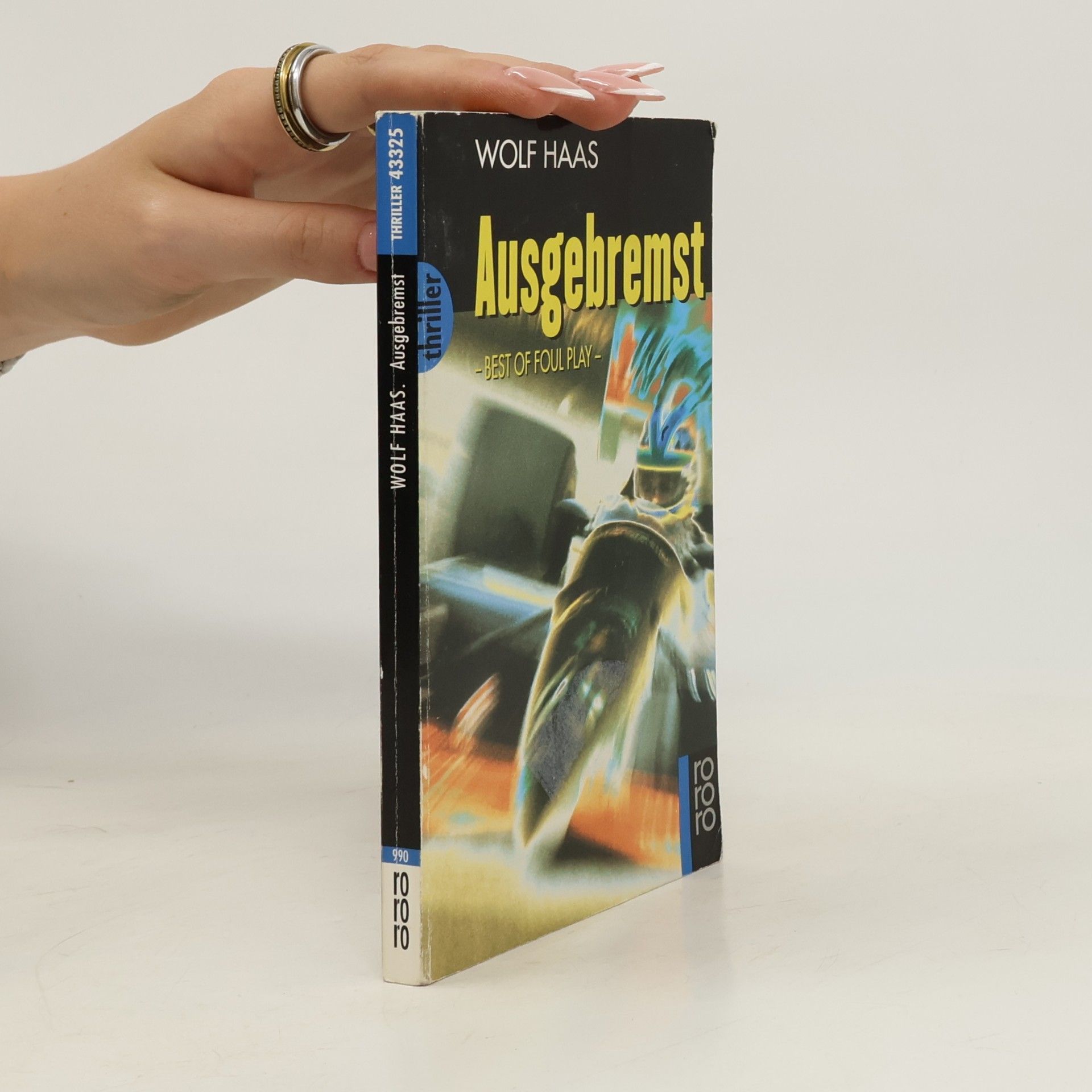 Wolf Haas Ausgebremst