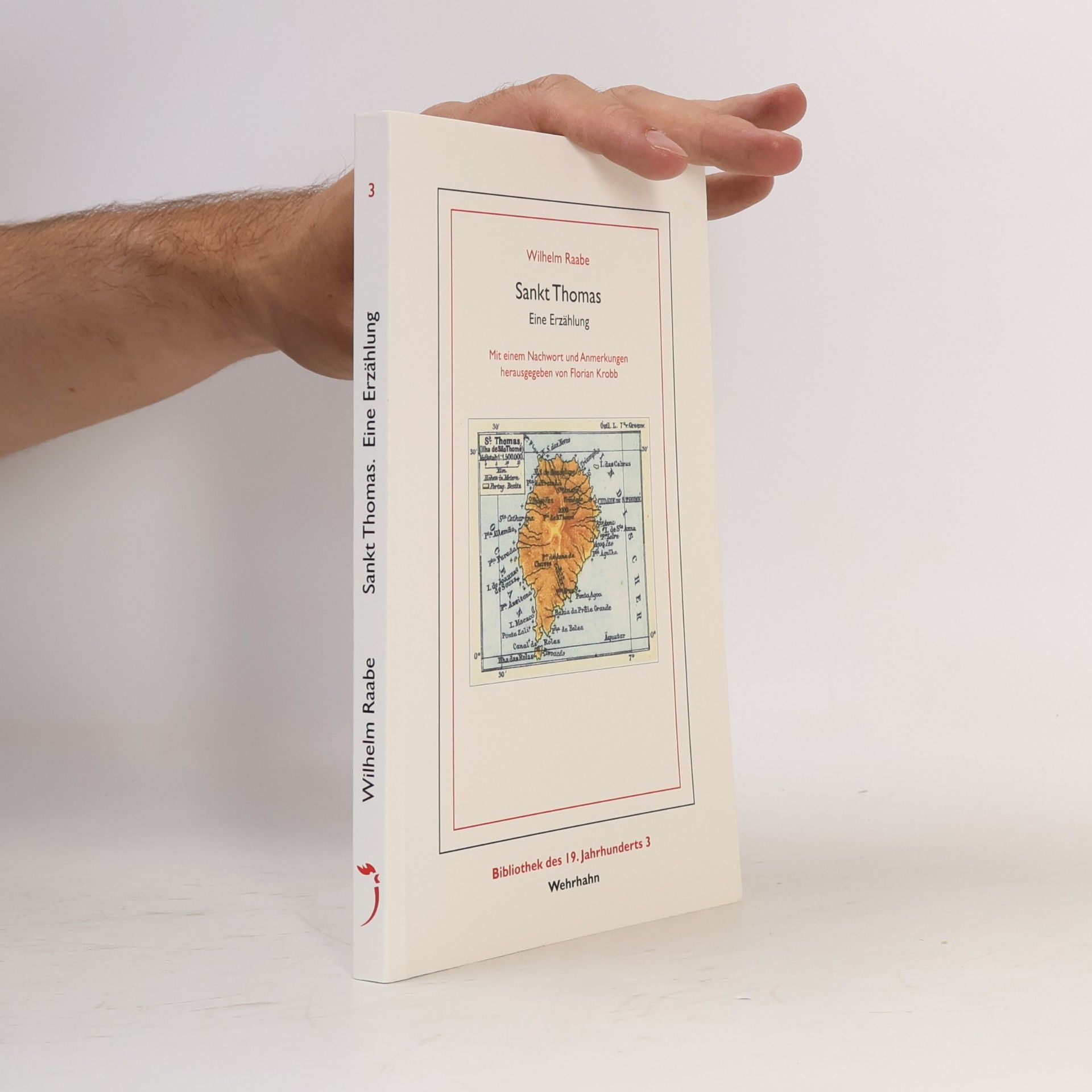 Wilhelm Raabe Bibliothek des 19. Jahrhunderts - 3: Sankt Thomas