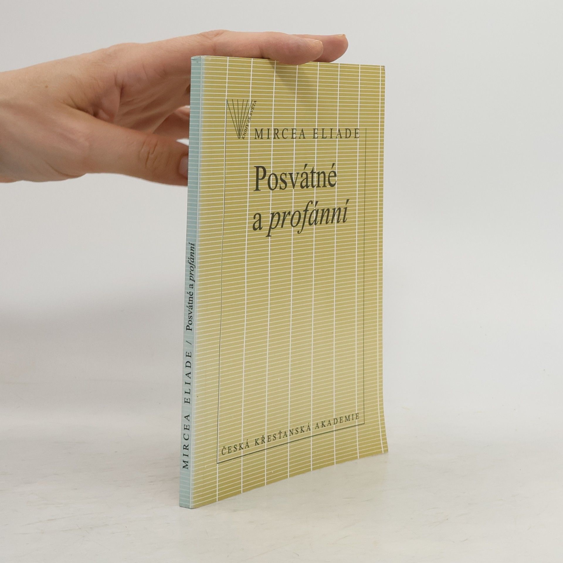 Mircea Eliade Posvátné a profánní