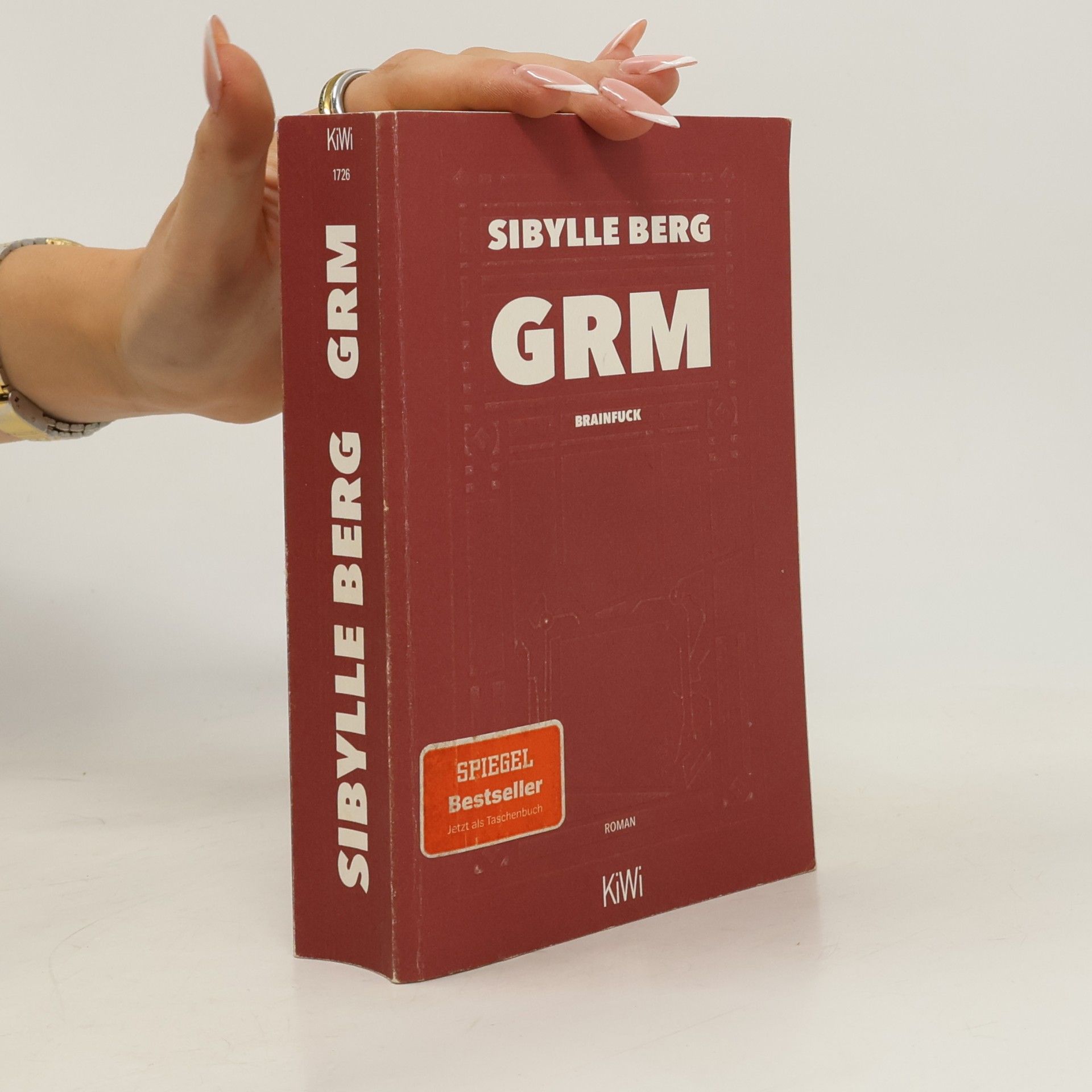 Sibylle Berg GRM : brainfuck : Roman
