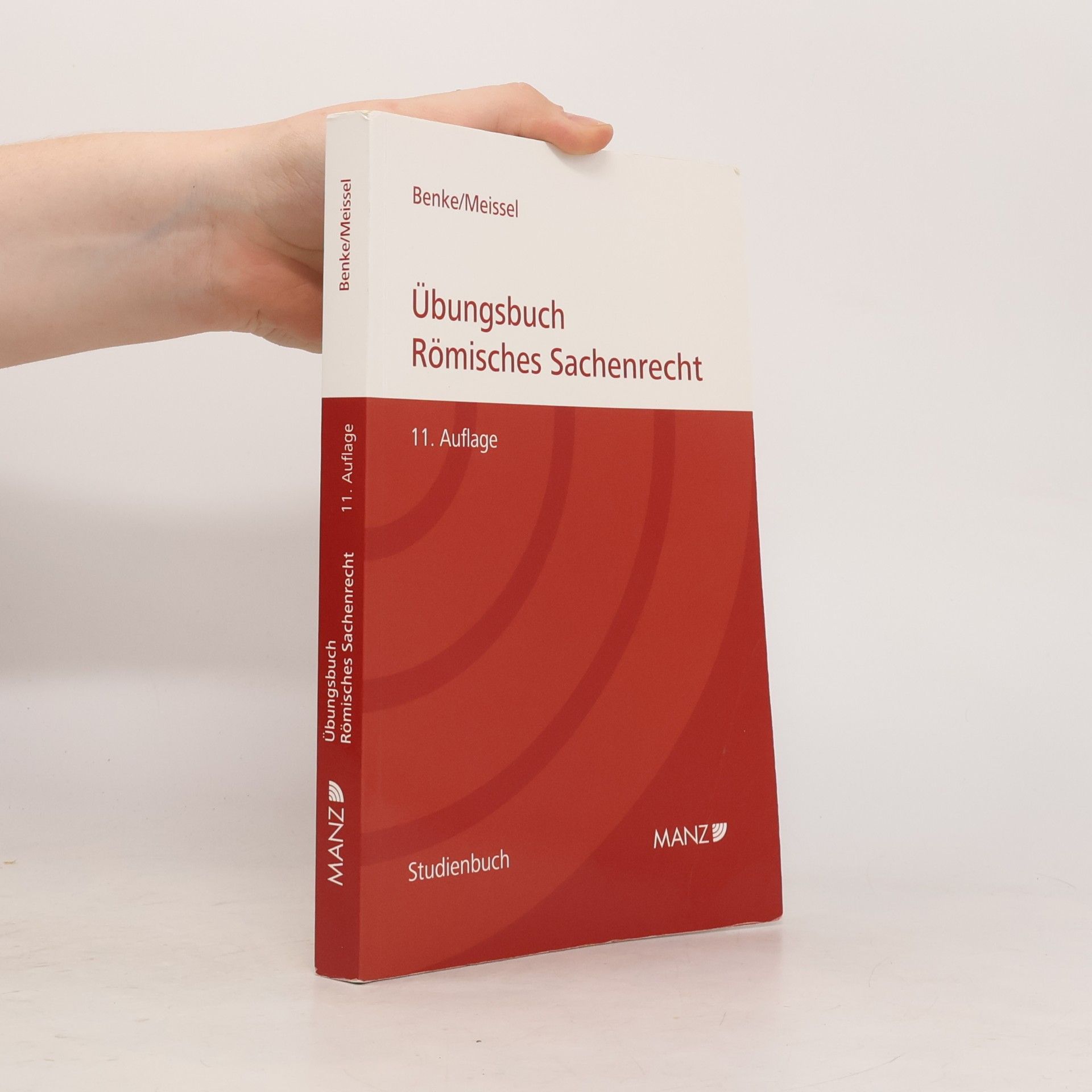 Nikolaus Benke Übungsbuch Römisches Sachenrecht