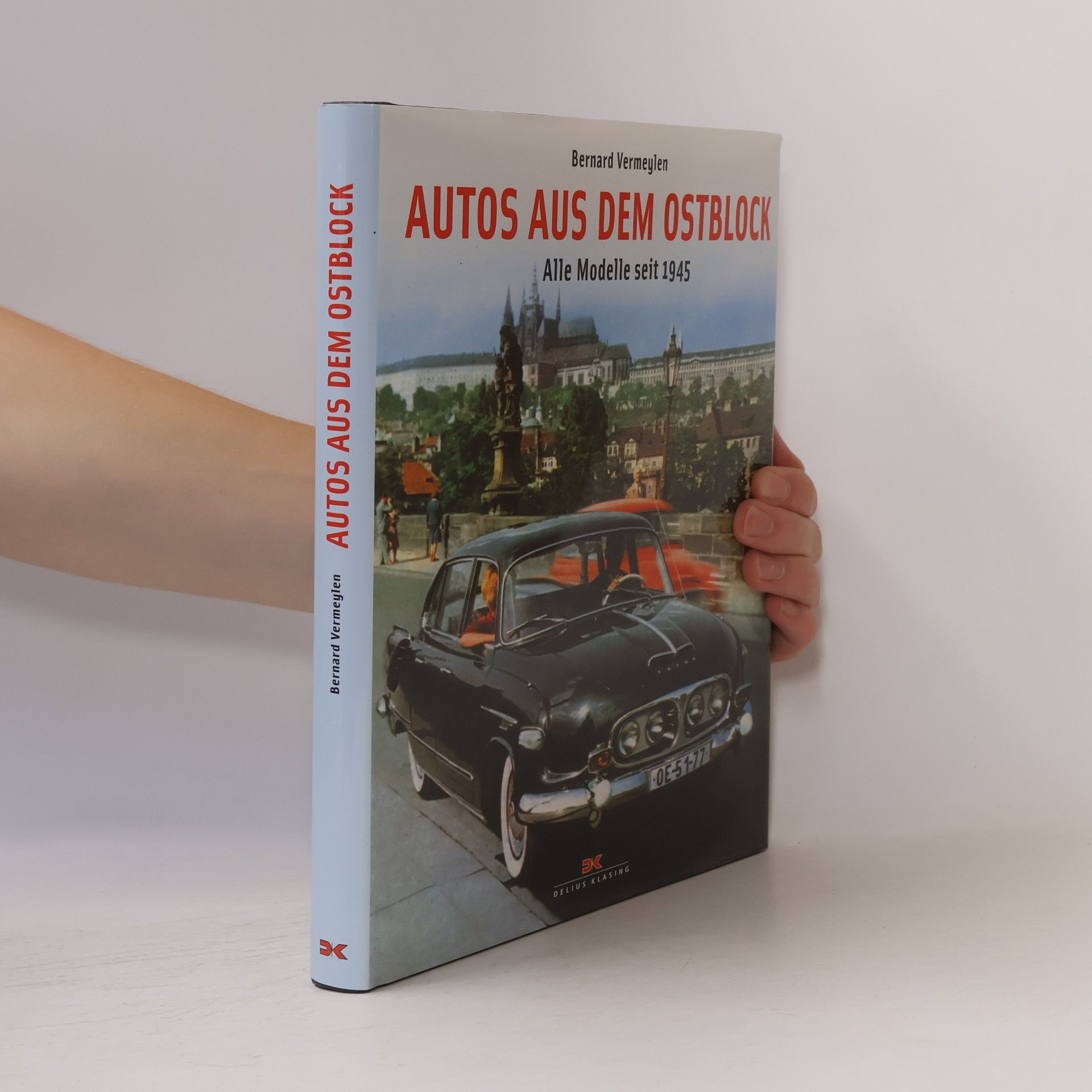 Bernard Vermeylen Autos aus dem Ostblock