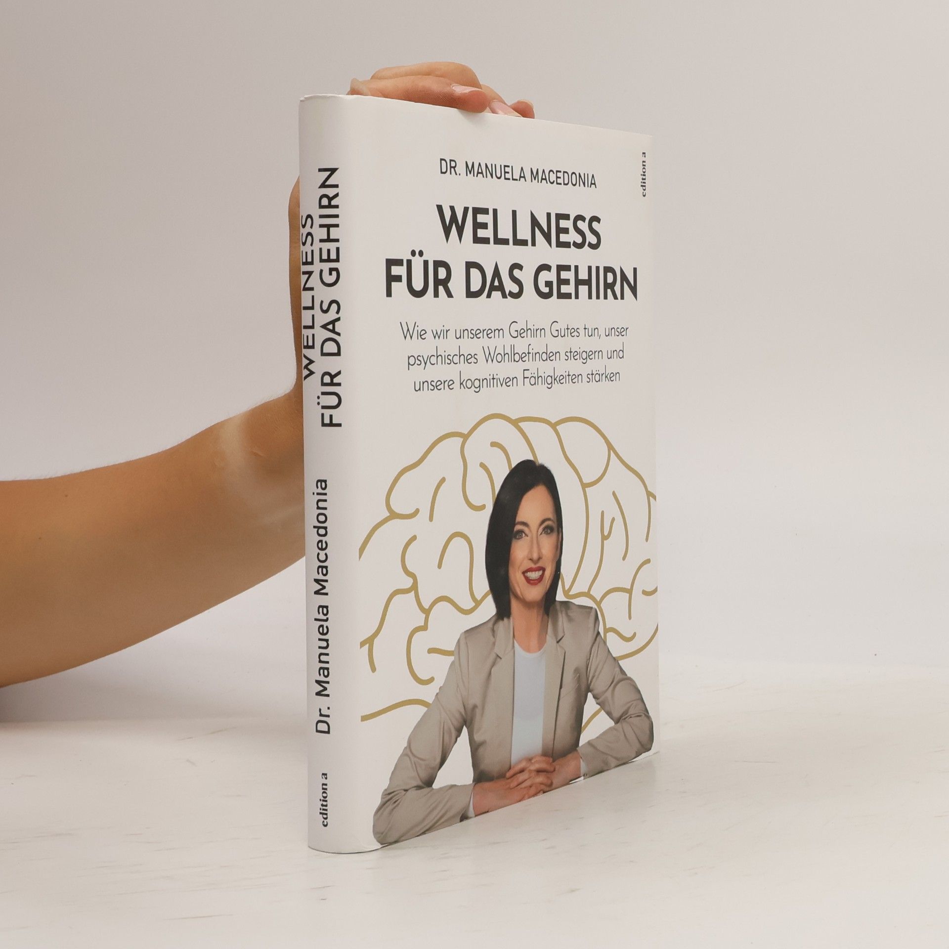 Manuela Macedonia Wellness für das Gehirn