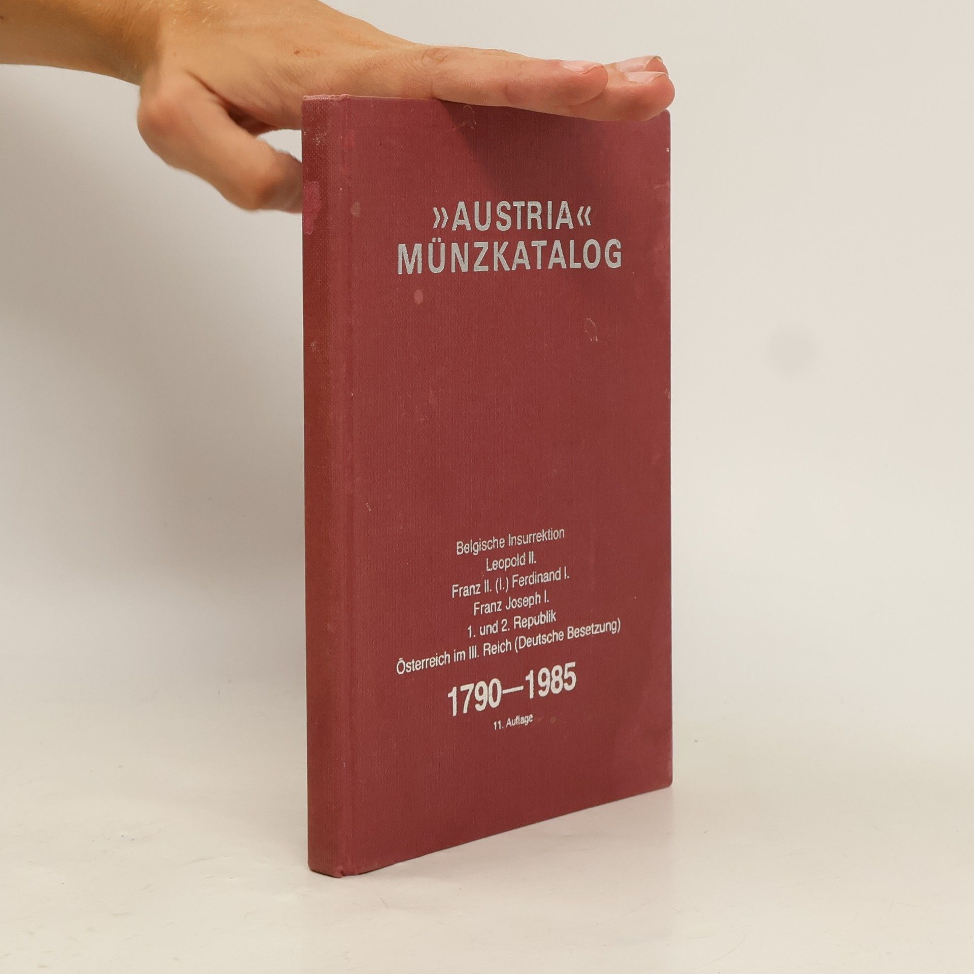 Autorenkollektiv Austria Münzkatalog 1790-1985