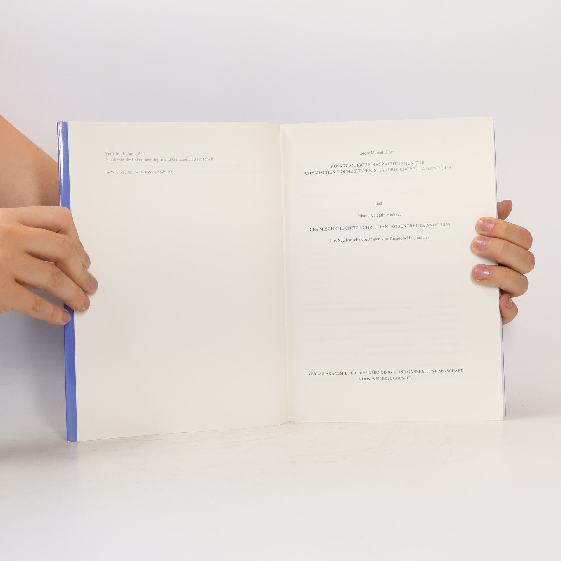 Kolektív autorov Kosmologische Betrachtungen zur chymischen Hochzeit Christiani Rosencreutz anno 1459 und Chymische Hochzeit Christiani Rosencreutz anno 1459