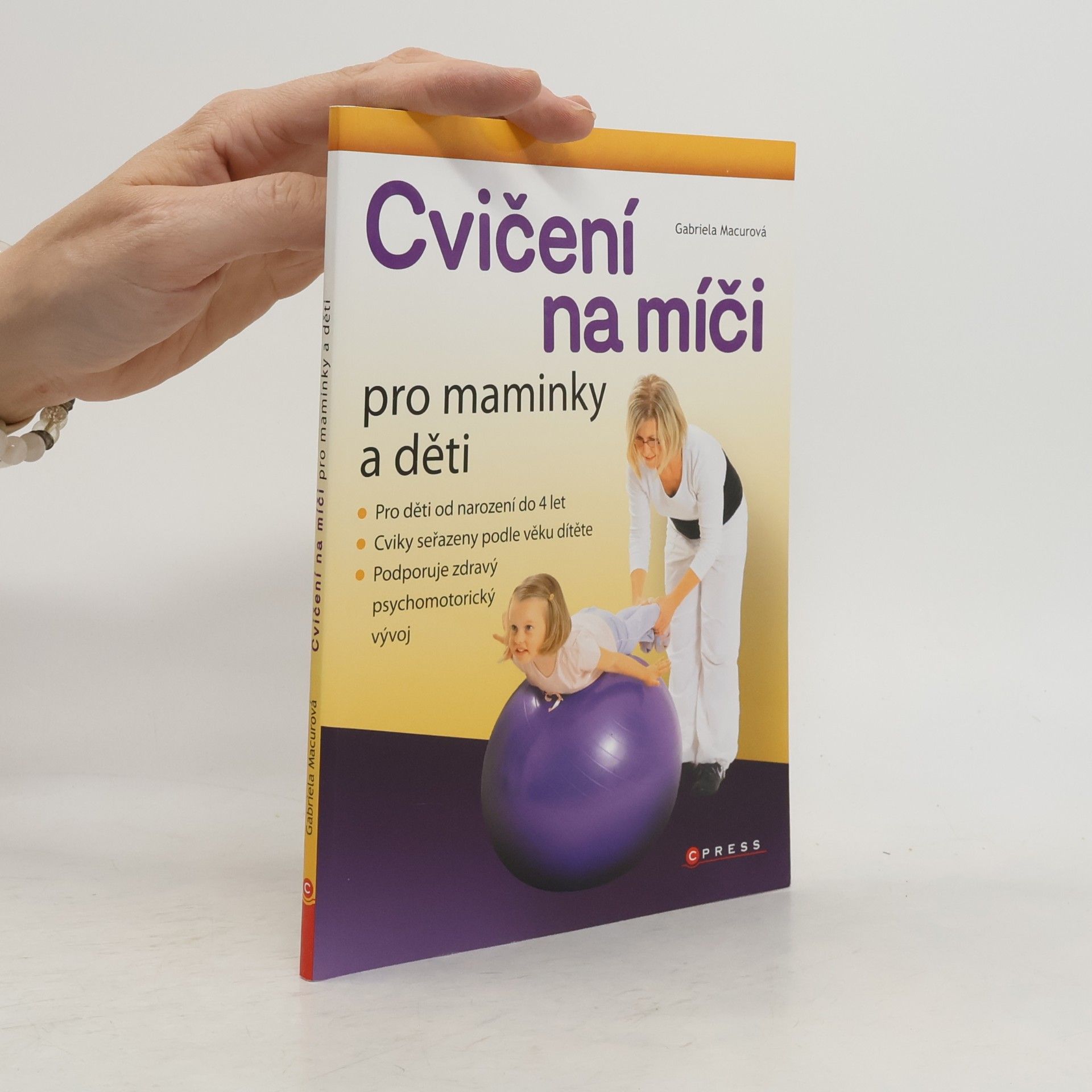 Gabriela Macurová Cvičení na míči pro maminky s dětmi