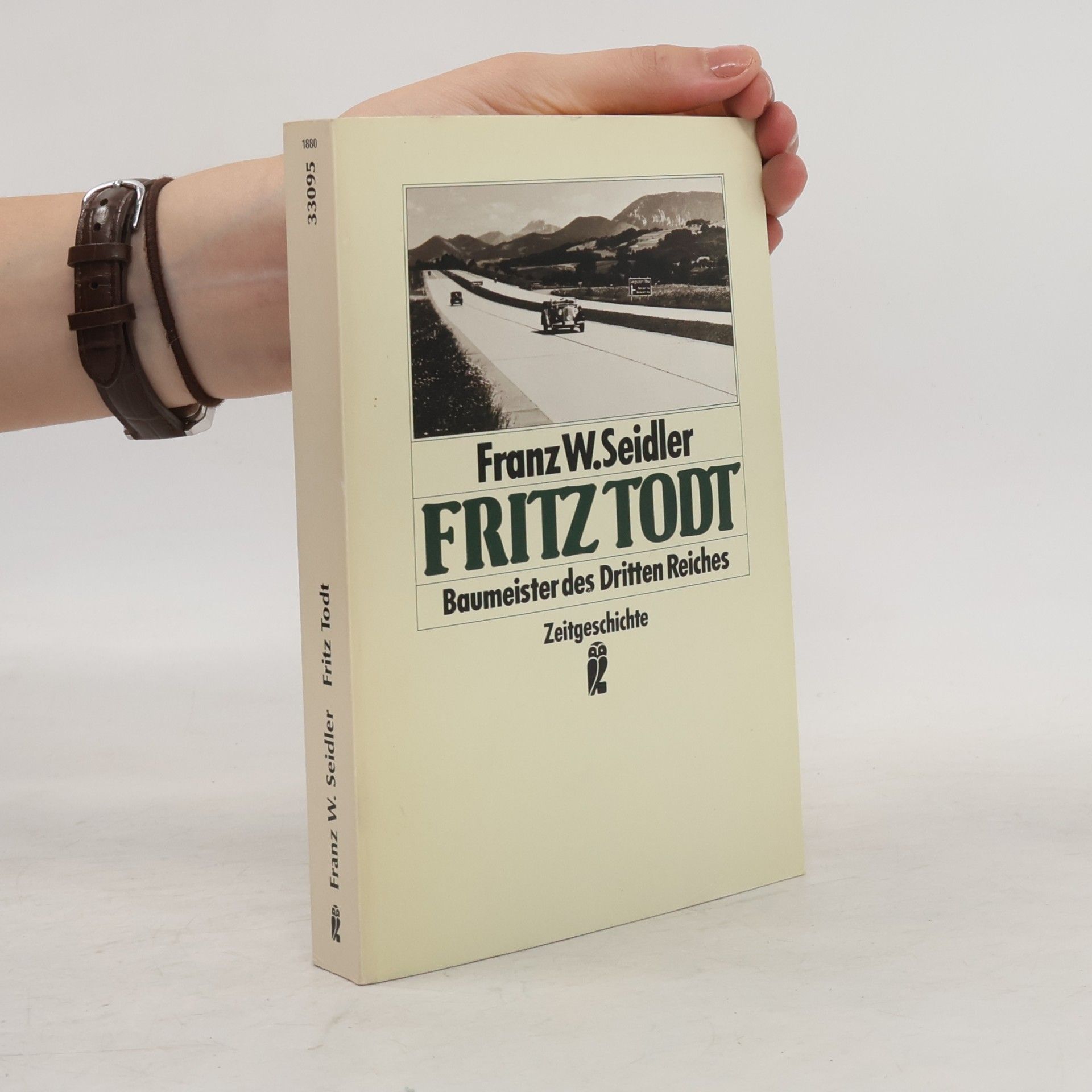 Franz W. Seidler Fritz Todt