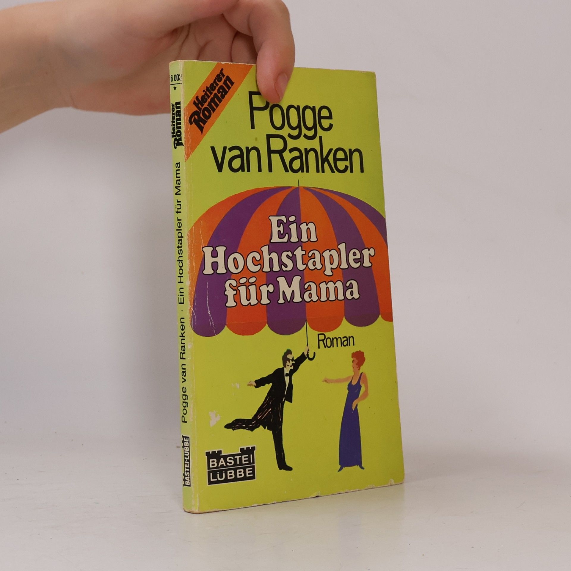 Walter Pogge van Ranken Ein Hochstapler für Mama
