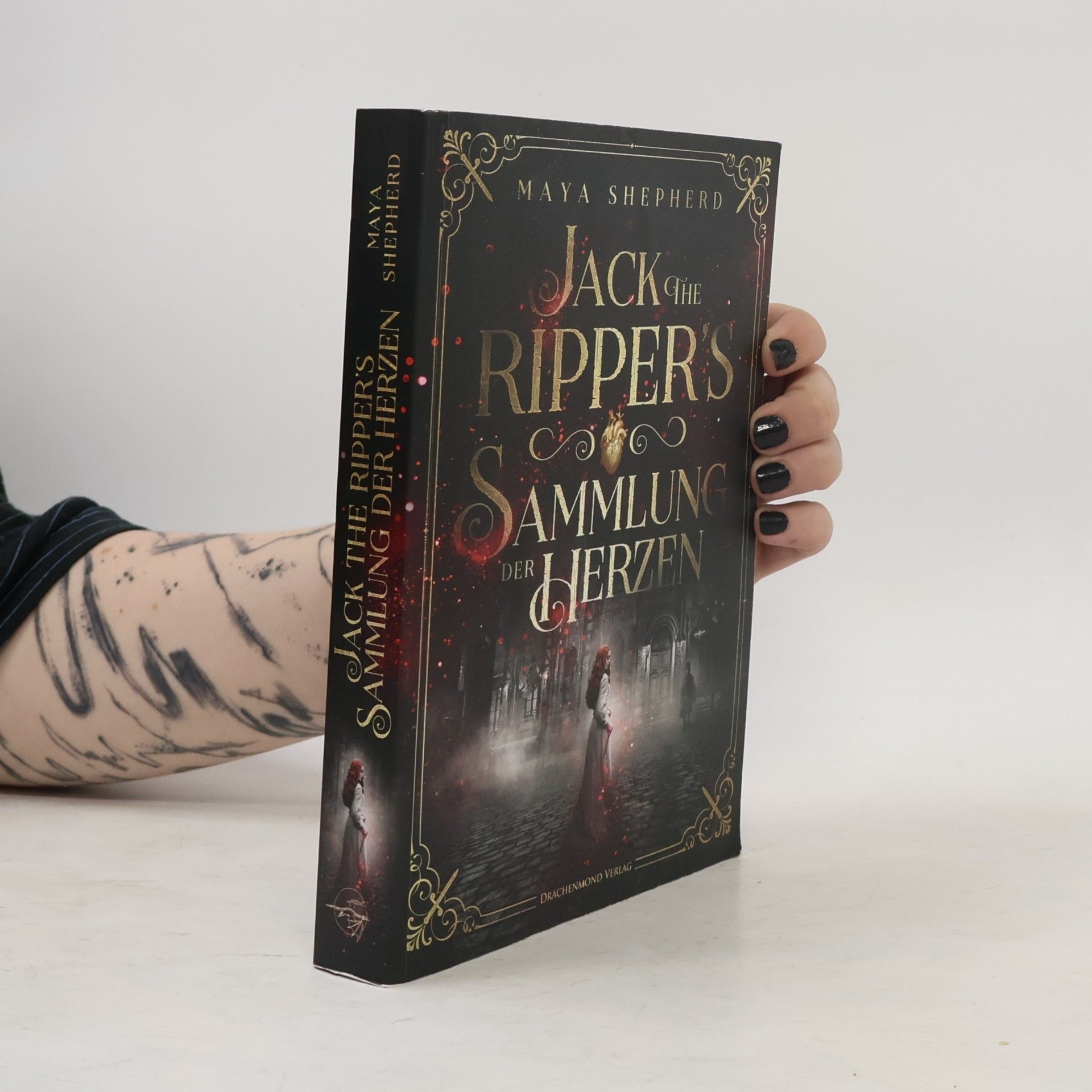 Maya Shepherd Jack the Ripper`s Sammlung der Herzen