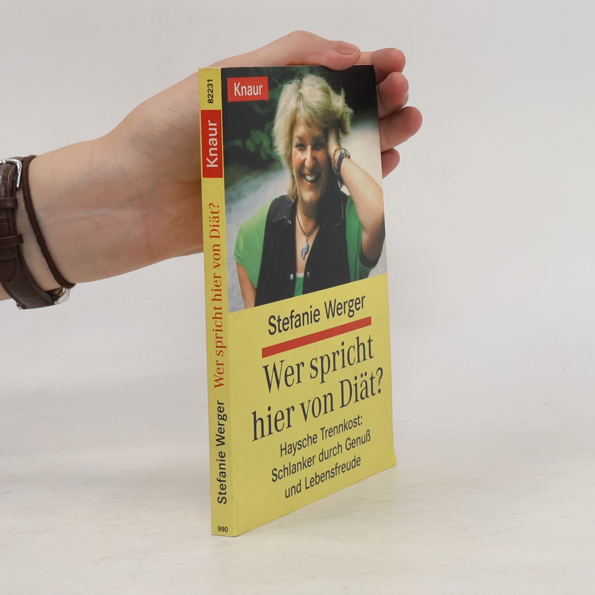 Stefanie Werger Wer spricht hier von Diät?
